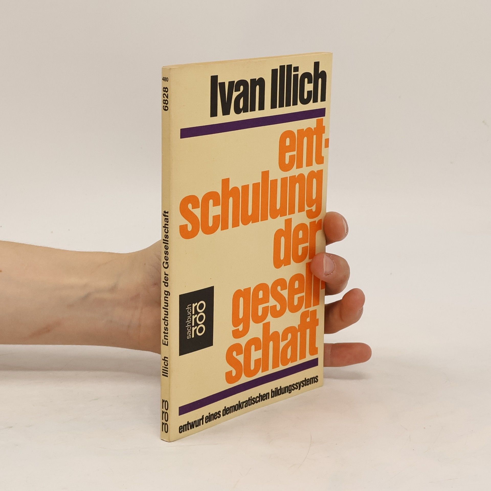 Ivan Illich Die Entschulung der Gesellschaft