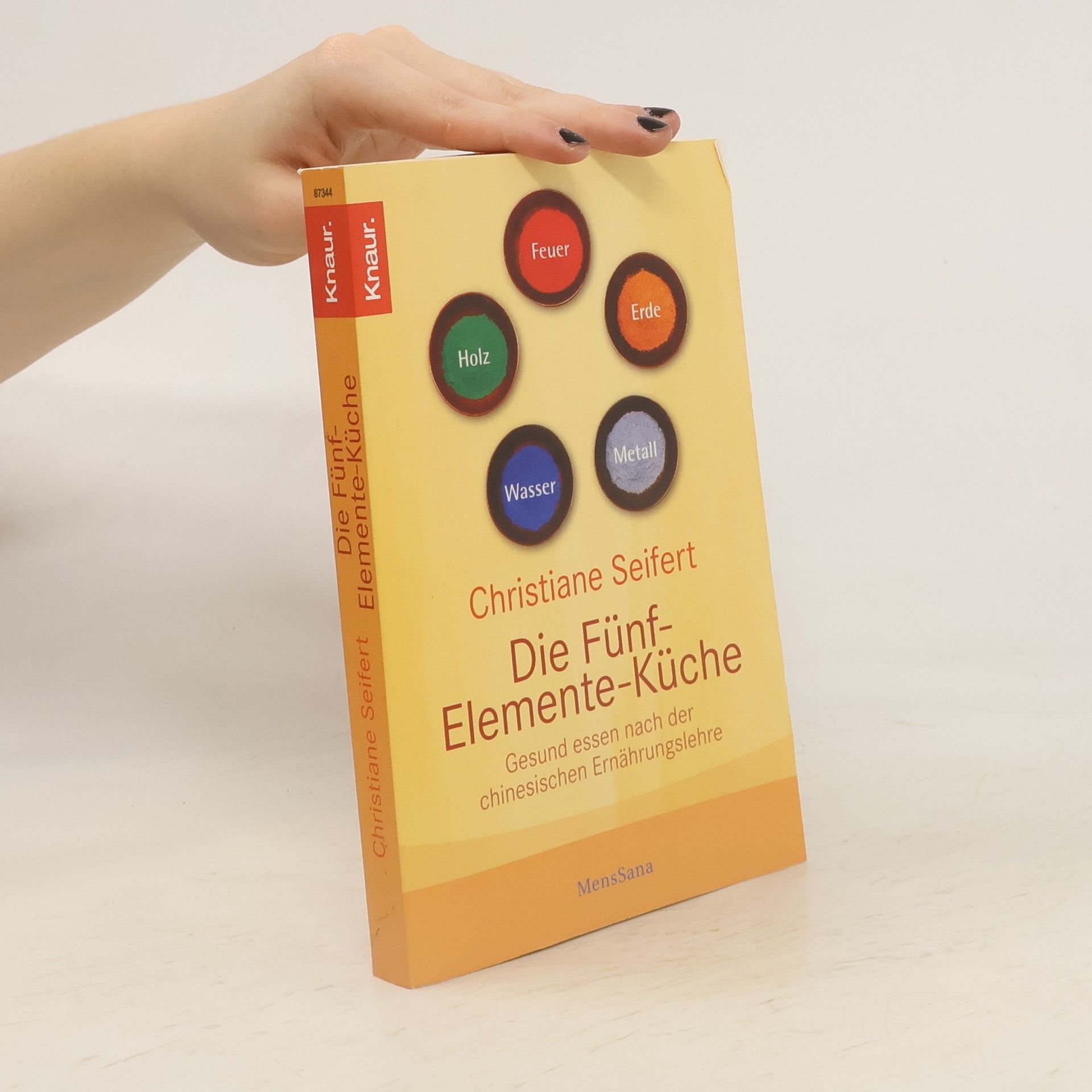 Christiane Seifert Die Fünf-Elemente-Küche