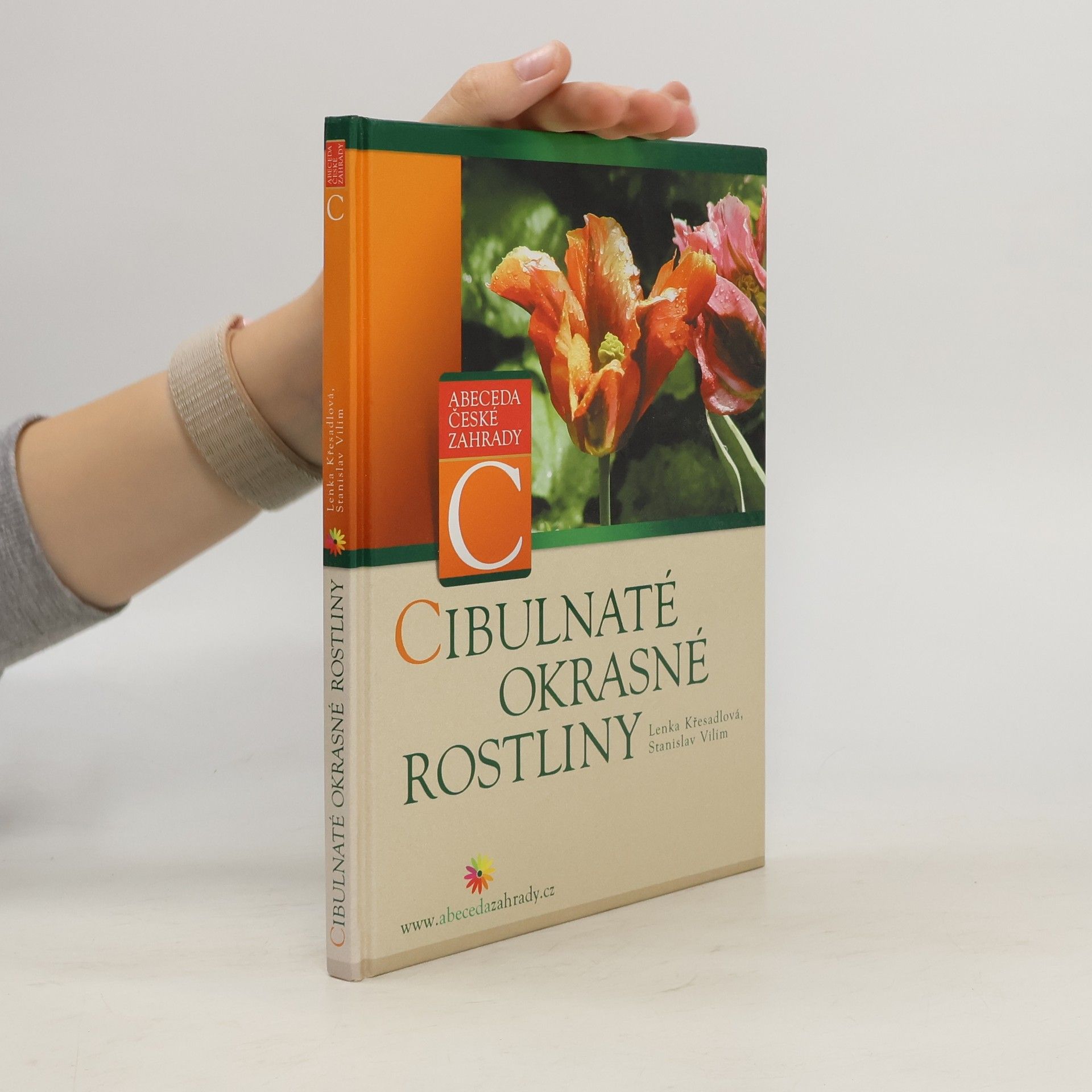 Lenka Křesadlová Cibulnaté okrasné rostliny