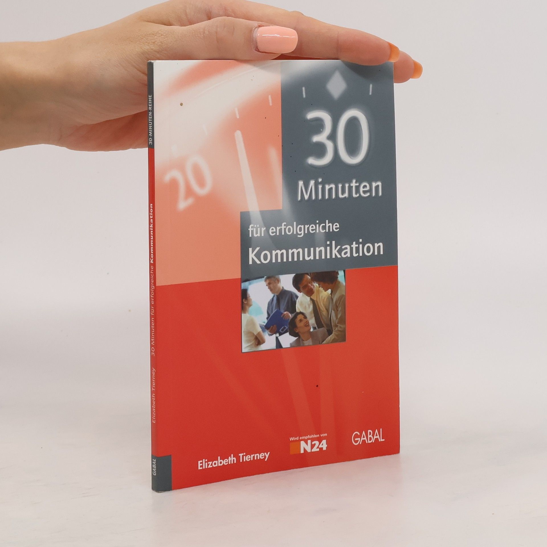Elizabeth Tierney 30 Minuten für erfolgreiche Kommunikation