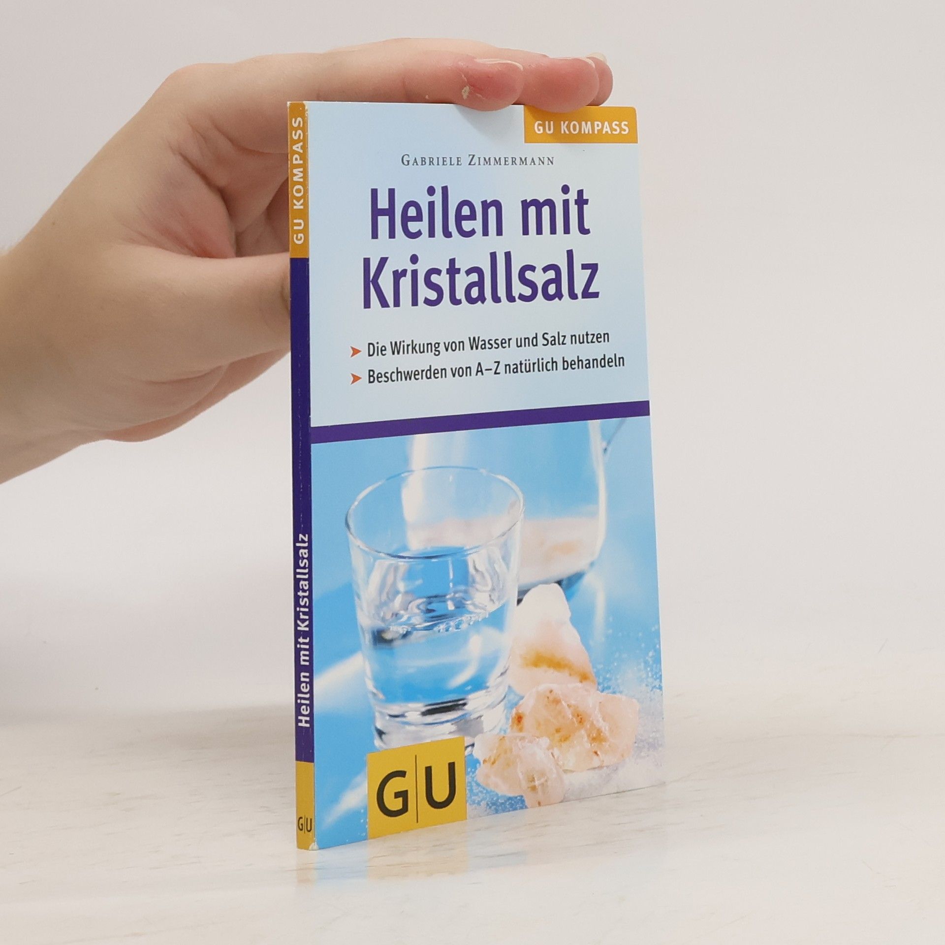 Gabriele Zimmermann Heilen mit Kristallsalz