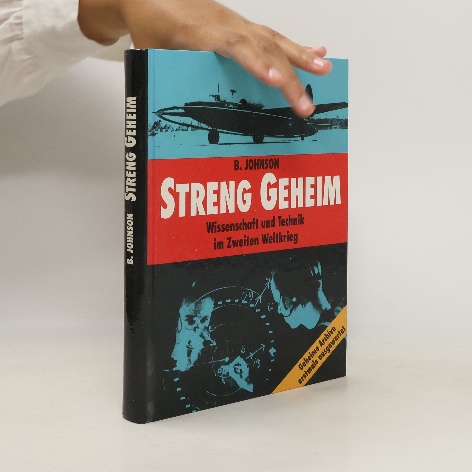 Brian Johnson Streng Geheim: Wissenschaft Und Technik Im Zweiten Weltkrieg