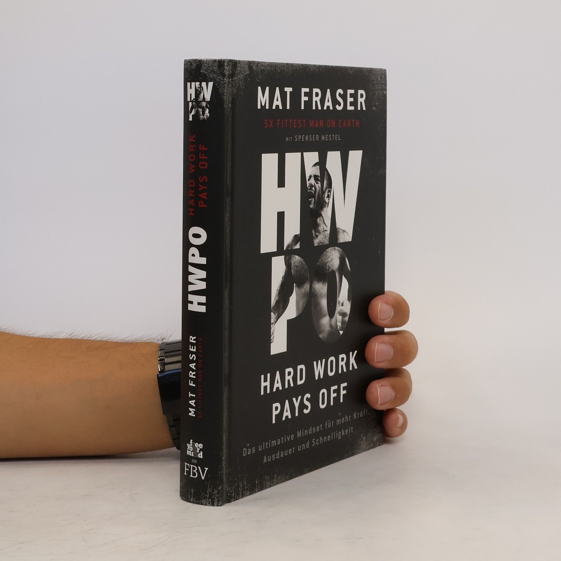 Mat Fraser HWPO: Hard work pays off