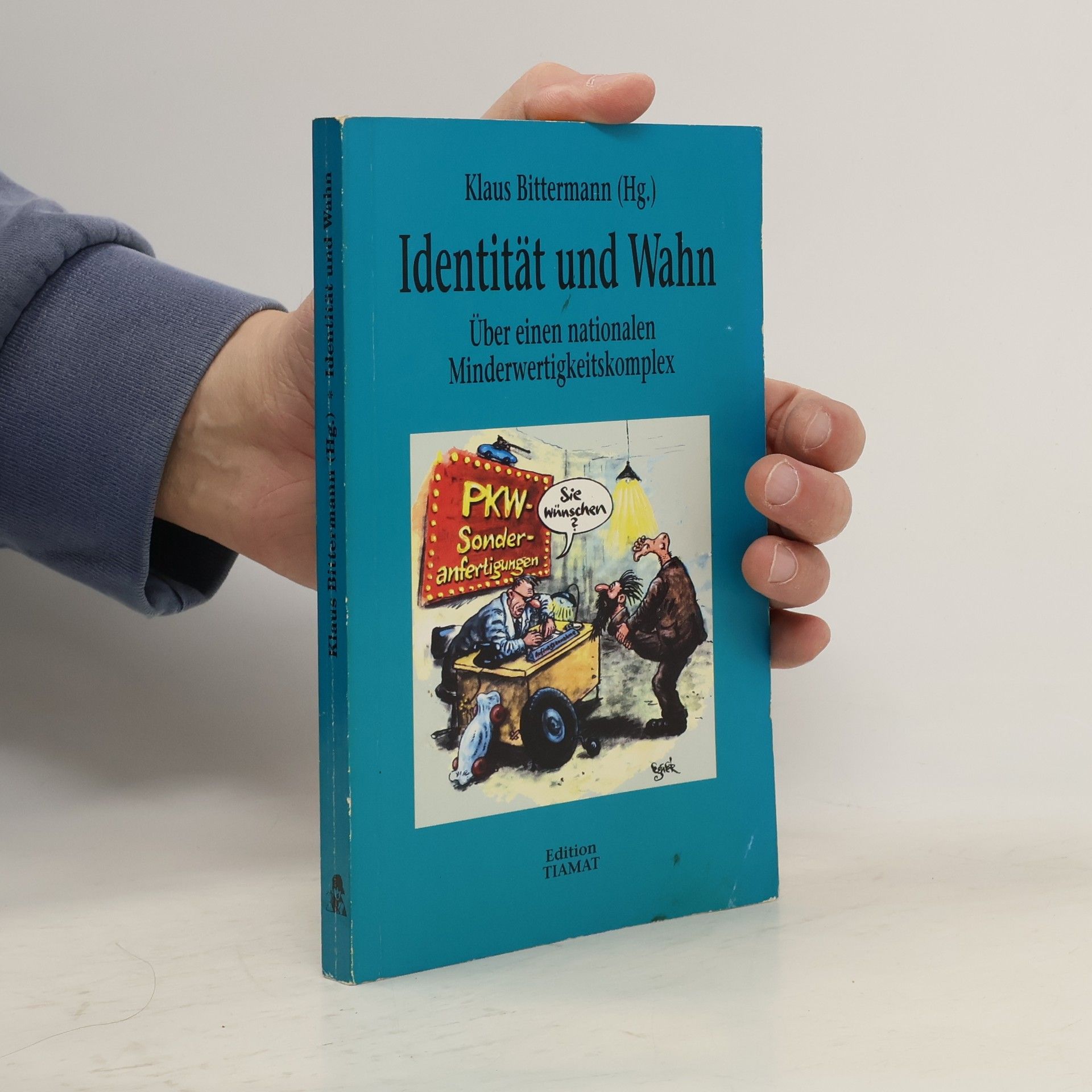 Klaus Bittermann Identität und Wahn