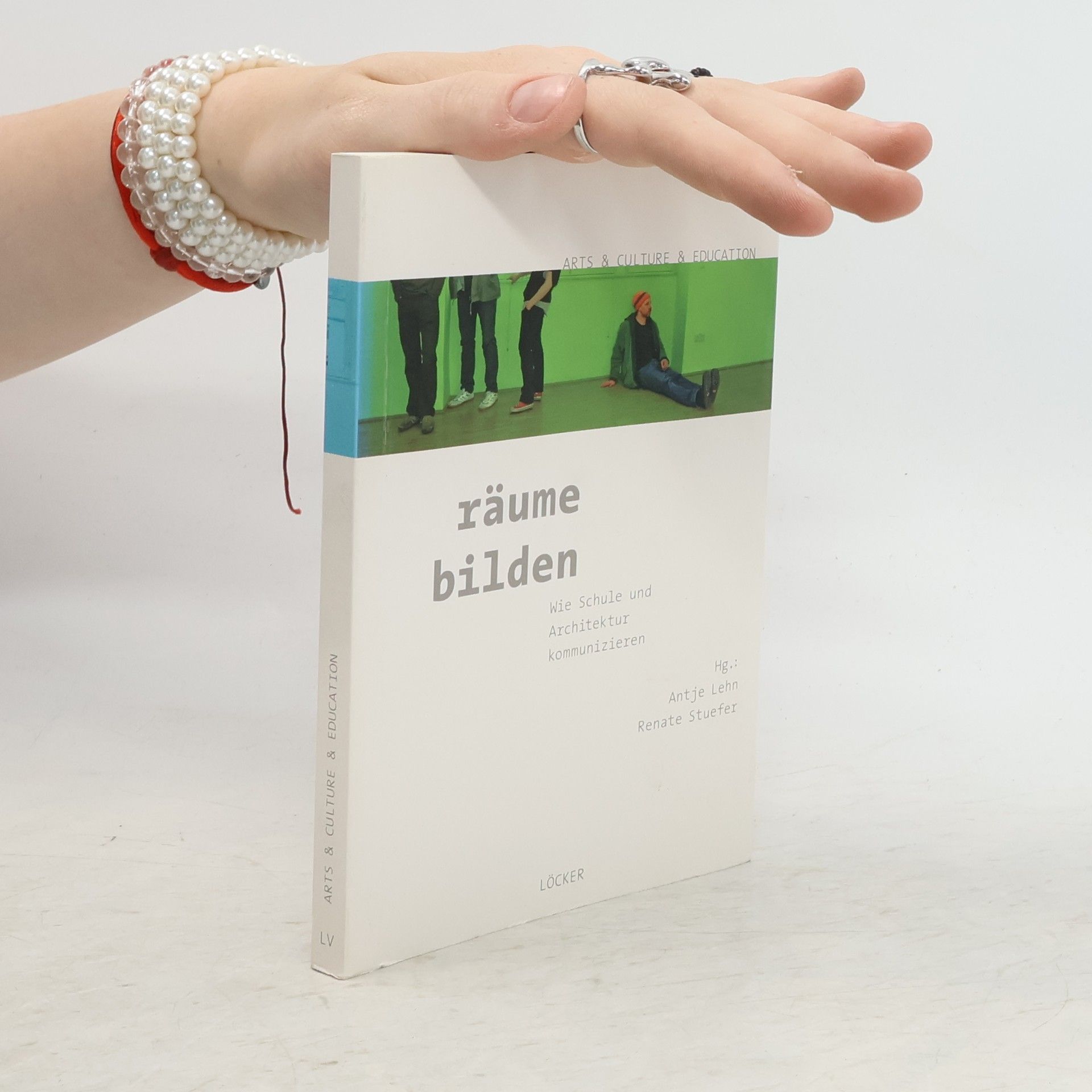 Antje Lehn Räume bilden