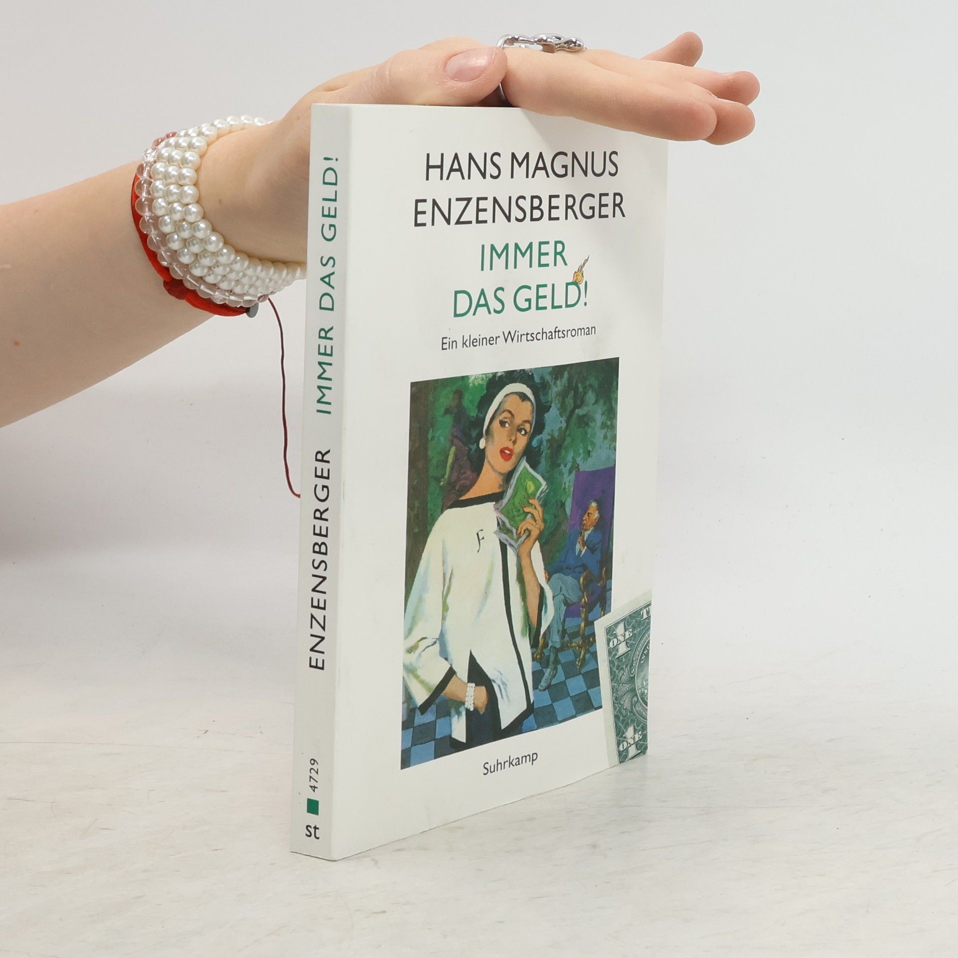 Hans Magnus Enzensberger Immer das Geld!