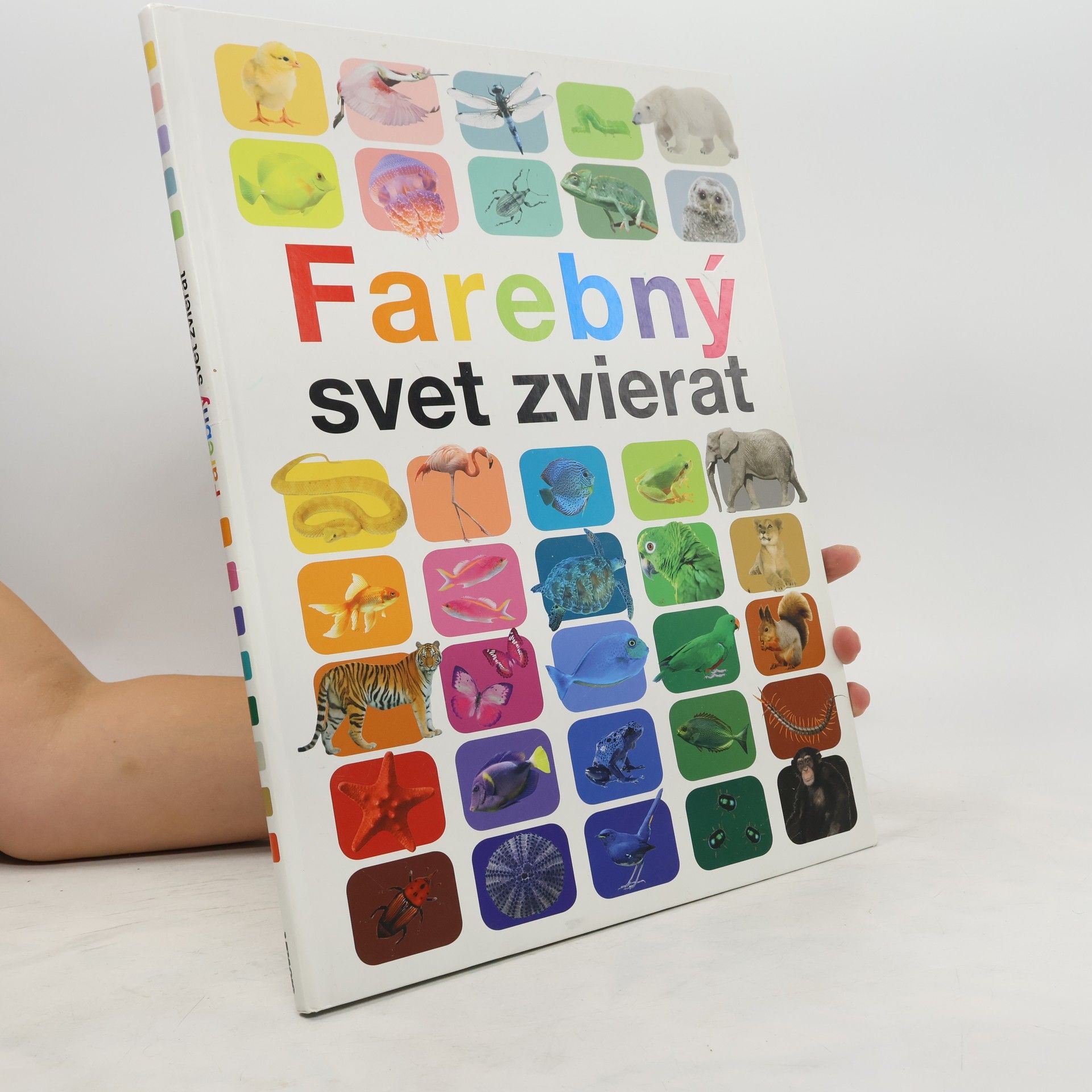 Anita Ganeri Farebný svet zvierat