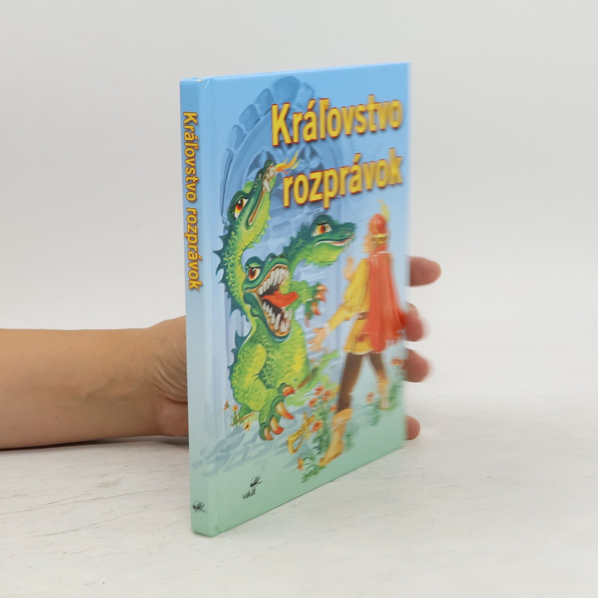 Kolektiv autorů Kráľovstvo rozprávok