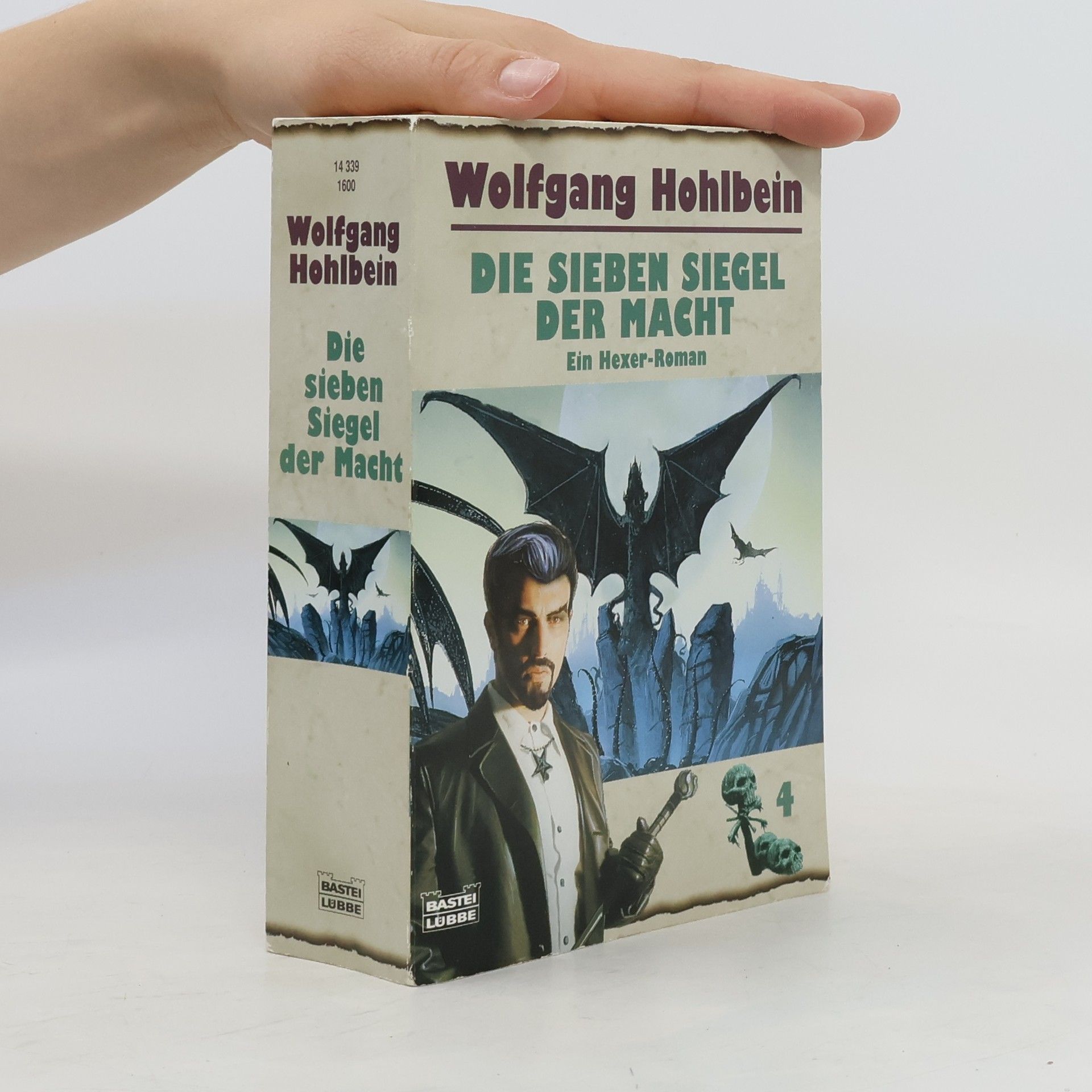 Wolfgang Hohlbein Die sieben Siegel der Macht