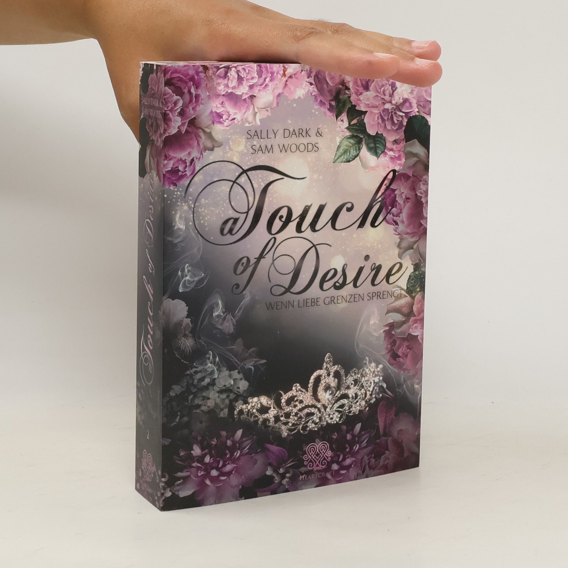 Sally Dark A Touch of Desire. Wenn Liebe Grenzen sprengt
