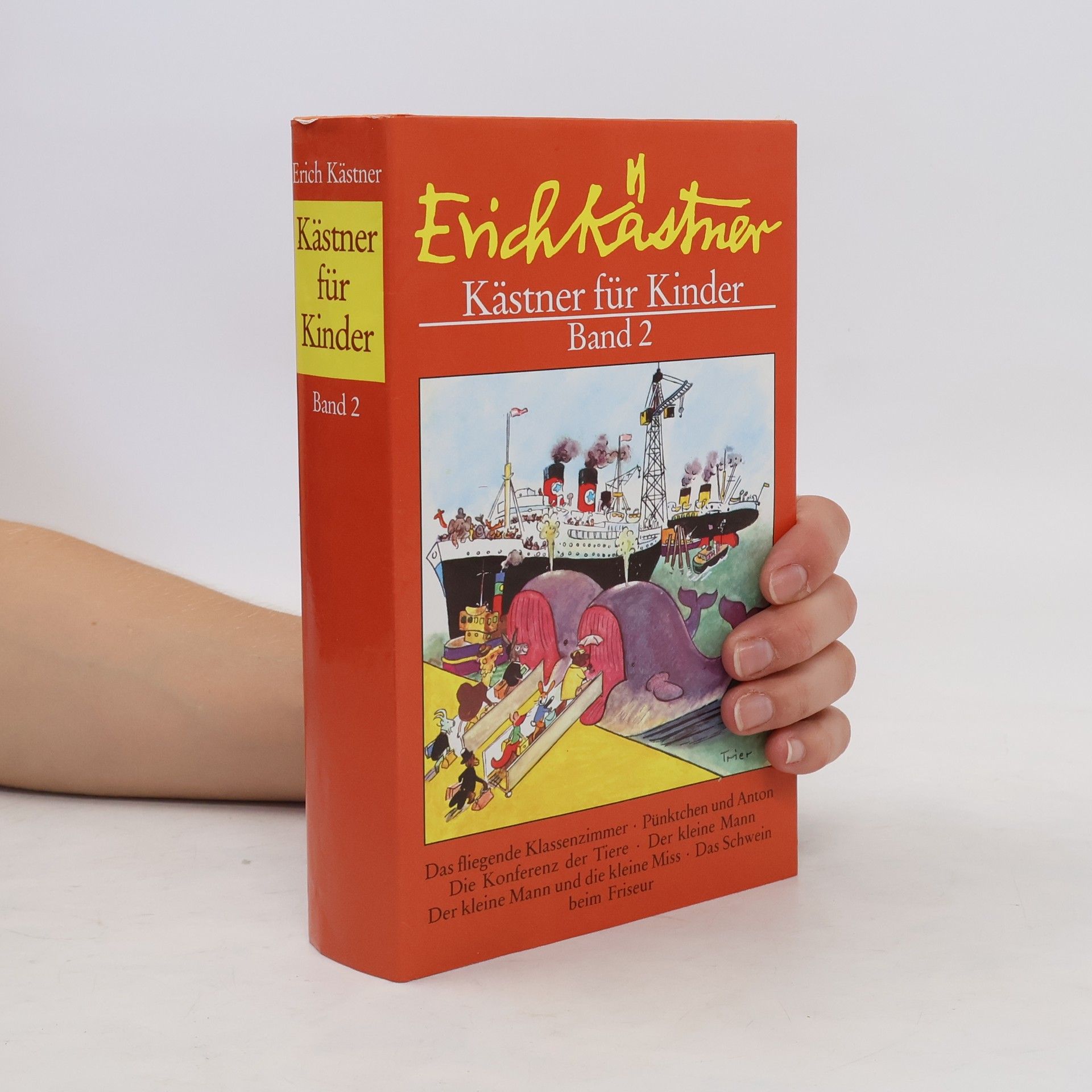 Erich Kästner Kästner für Kinder. Band 2