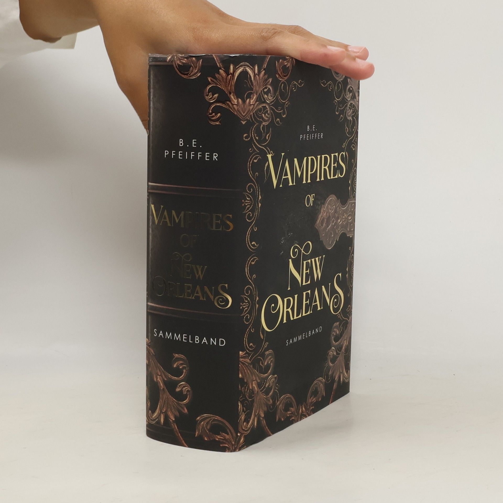 B. E. Pfeiffer Vampires of New Orleans Sammelband. Bände 1-3