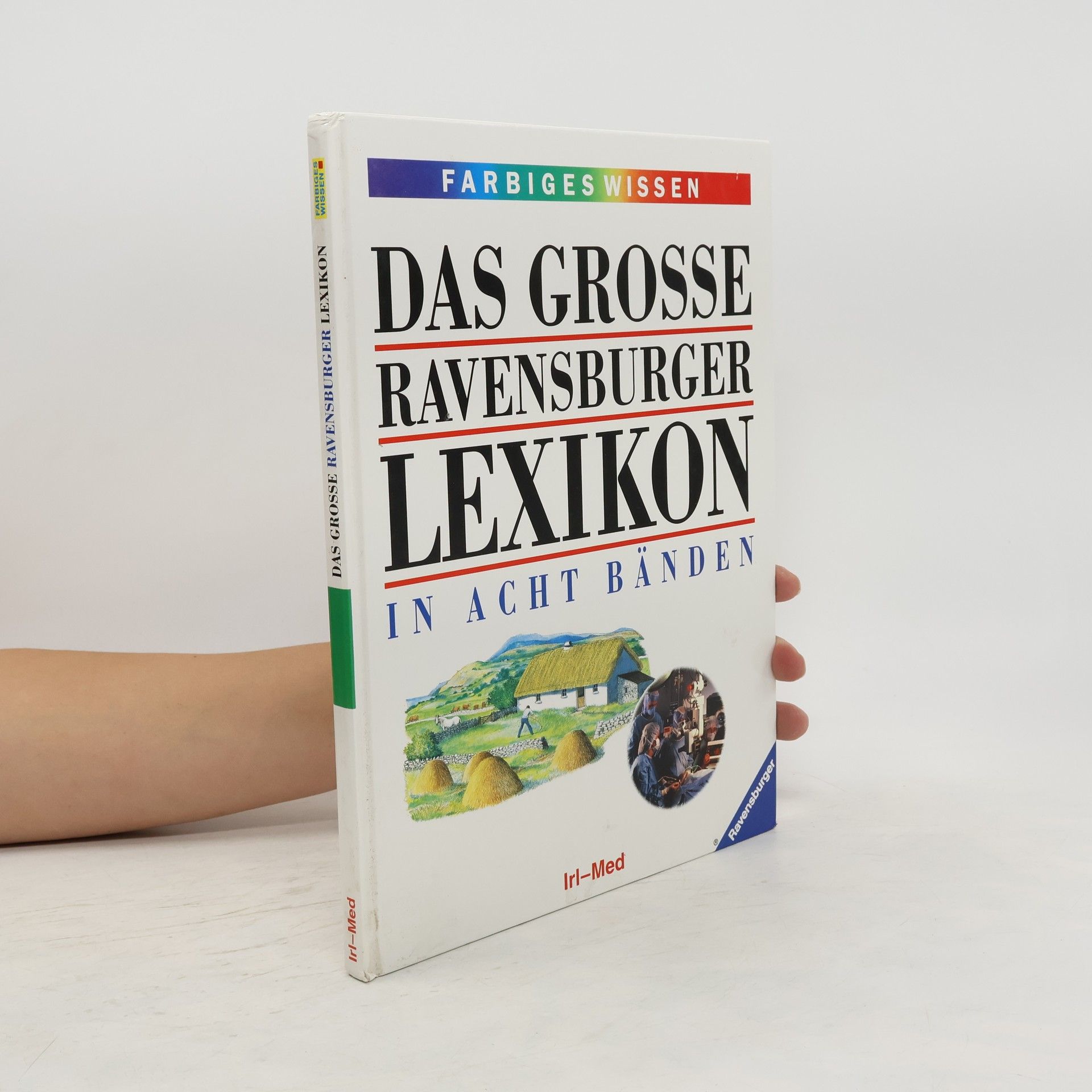 Collectif d'auteurs Das große Ravensburger Lexikon (4.díl, irl - med)