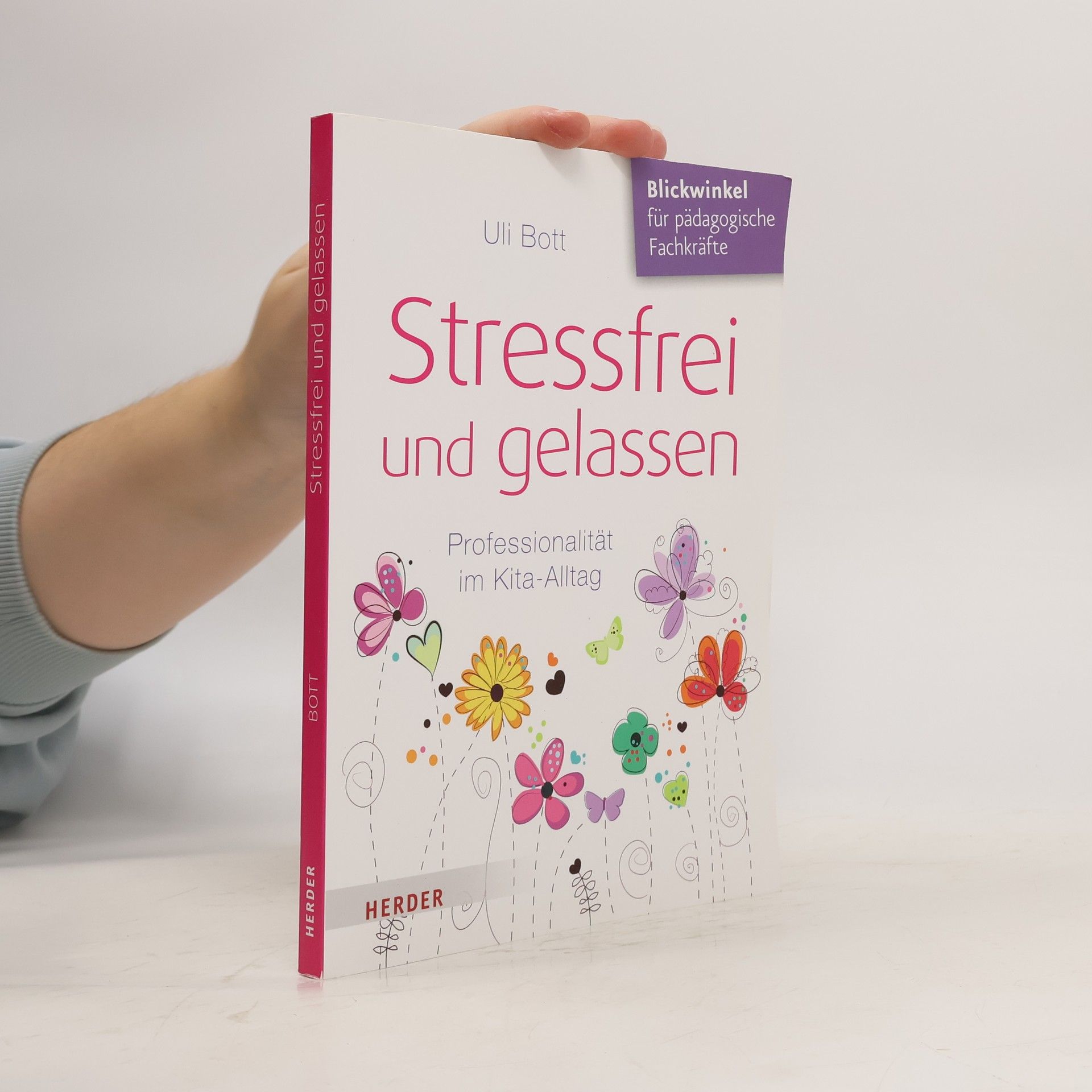 Uli Bott Stressfrei und gelassen