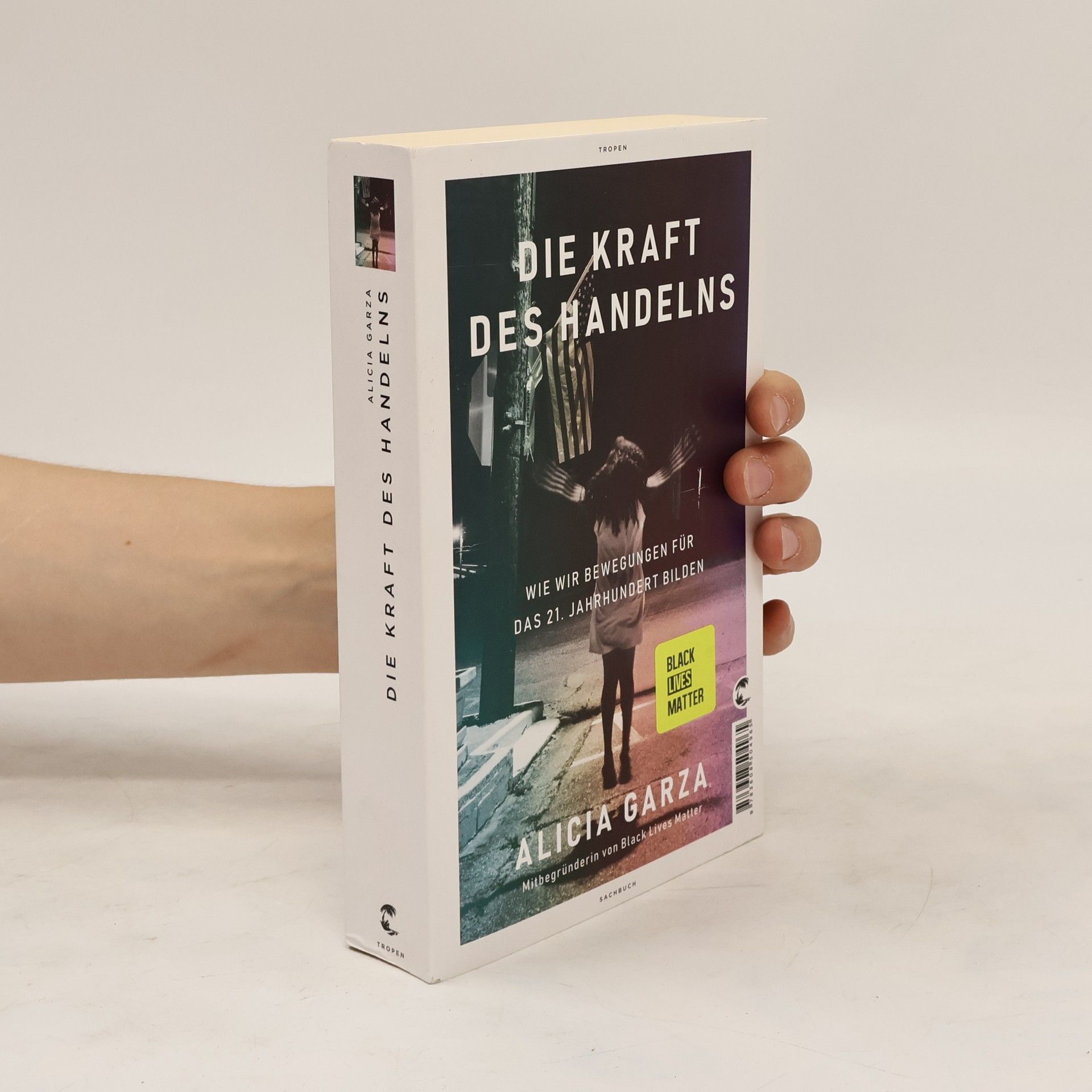 Alicia Garza Die Kraft des Handelns