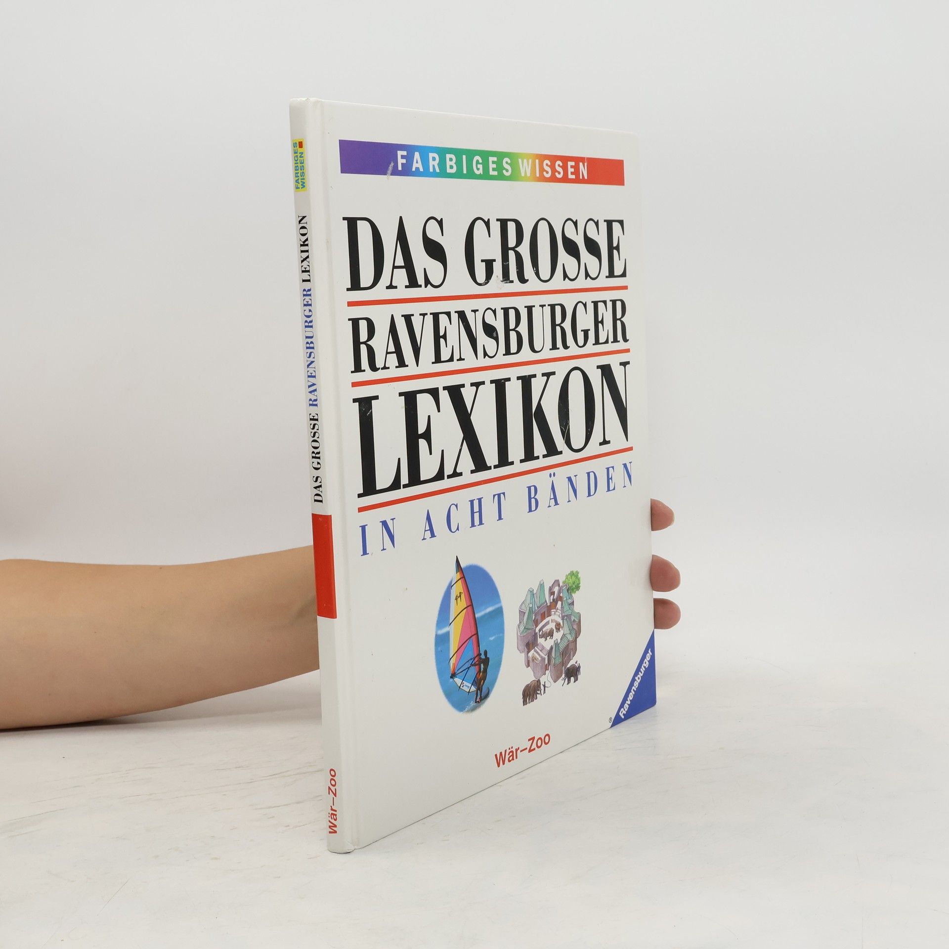 Collectif d'auteurs Das grosse Ravensburger Lexikon in Acht Bänden. Wär-Zoo