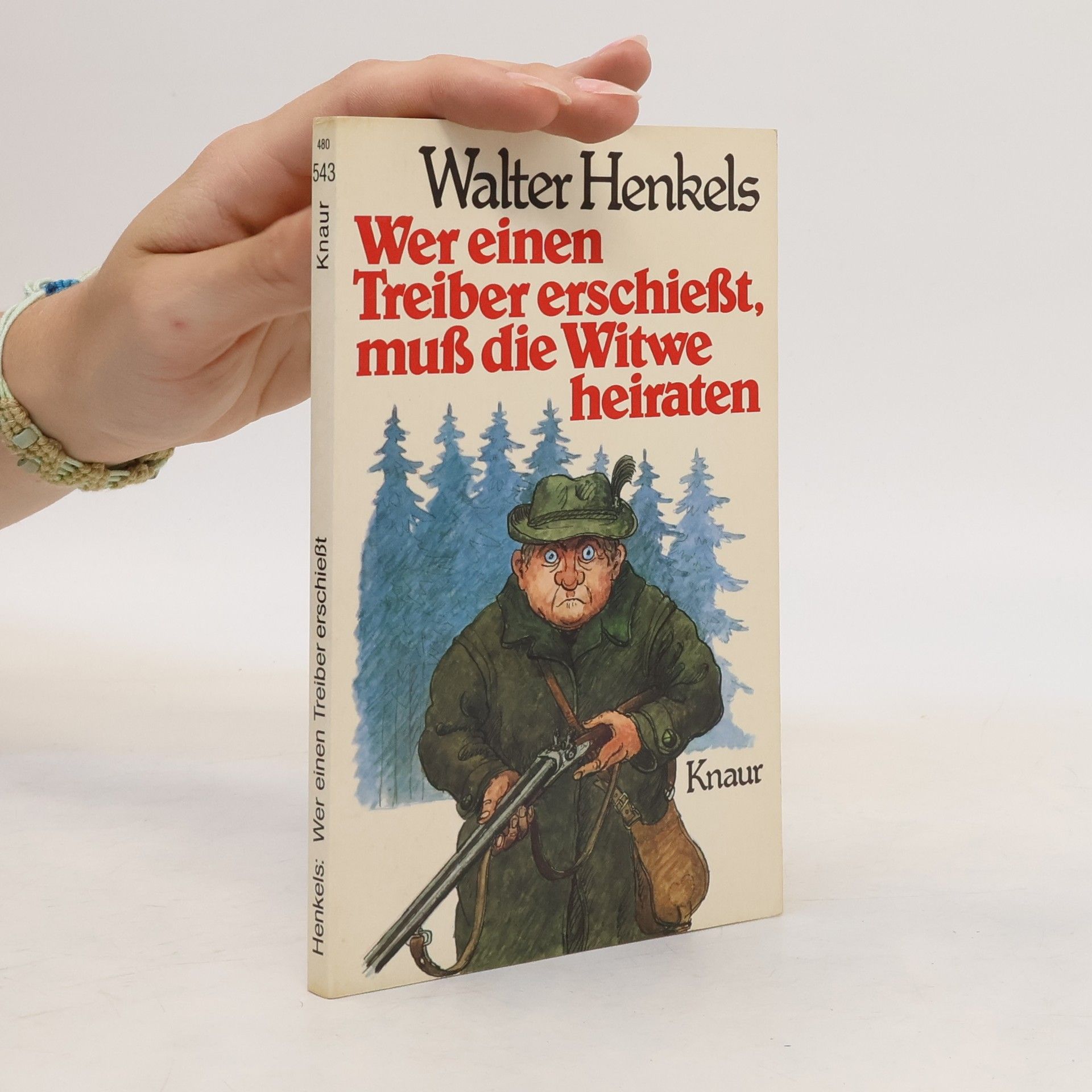 Walter Henkels Wer einen Treiber erschiesst, muss die Witwe heiraten