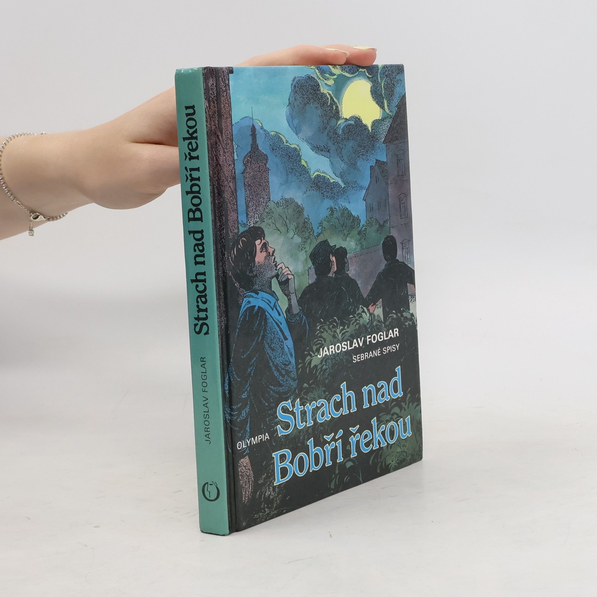 Jaroslav Foglar Strach nad Bobří řekou
