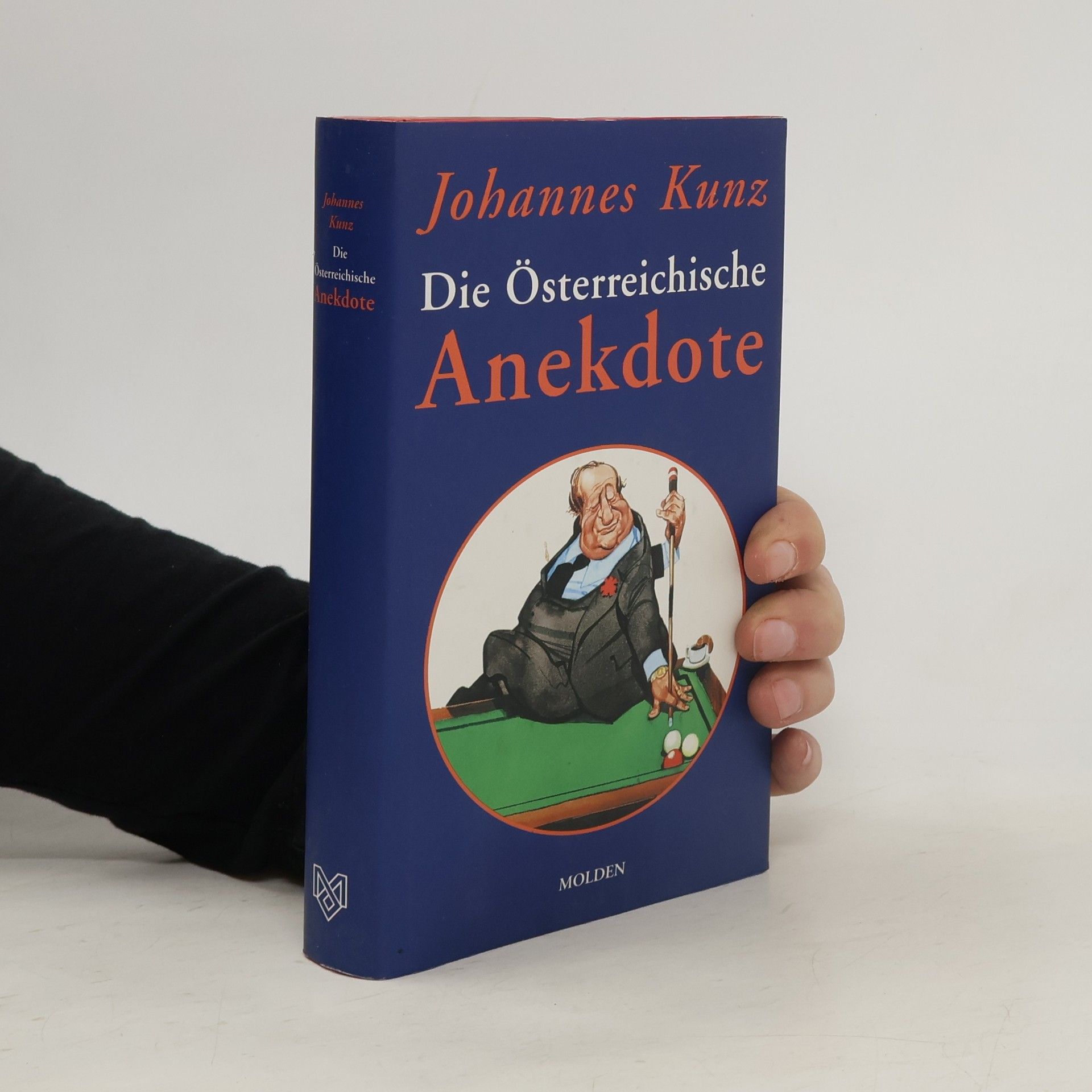 Johannes Kunz Die österreichische Anekdote