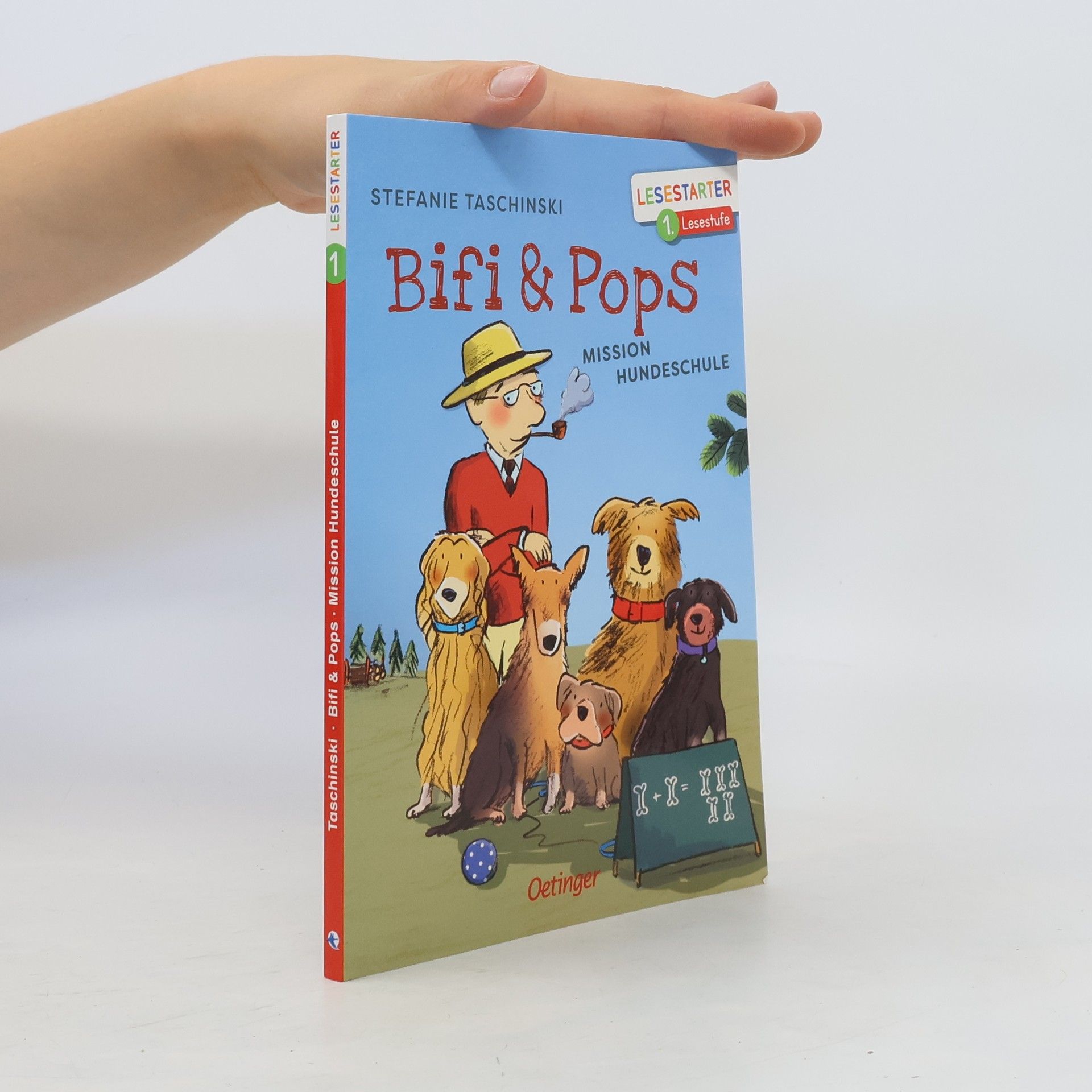 Stefanie Taschinski Bifi & Pops - Mission Hundeschule
