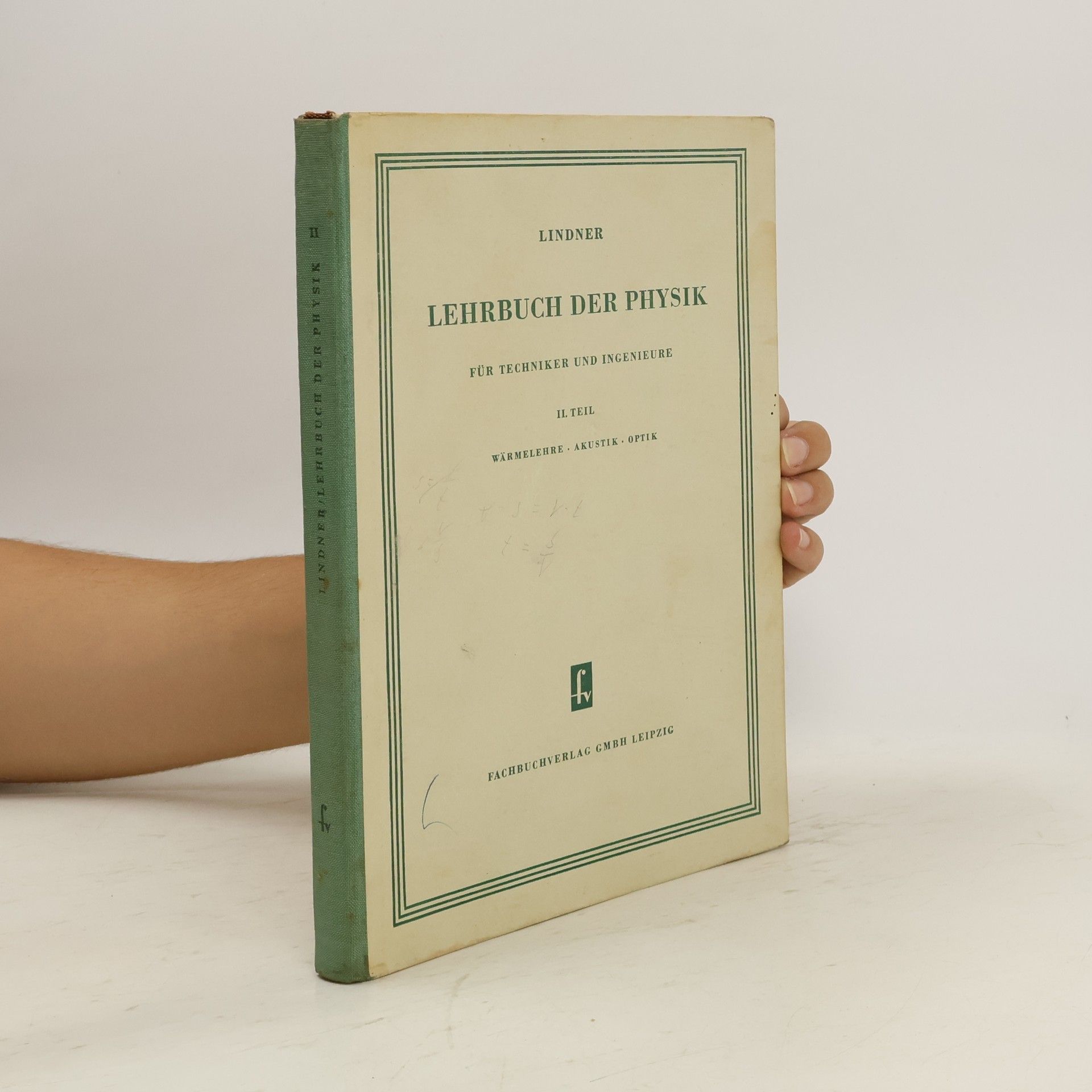 Autorenkollektiv Lehrbuch der Physik II. Teil