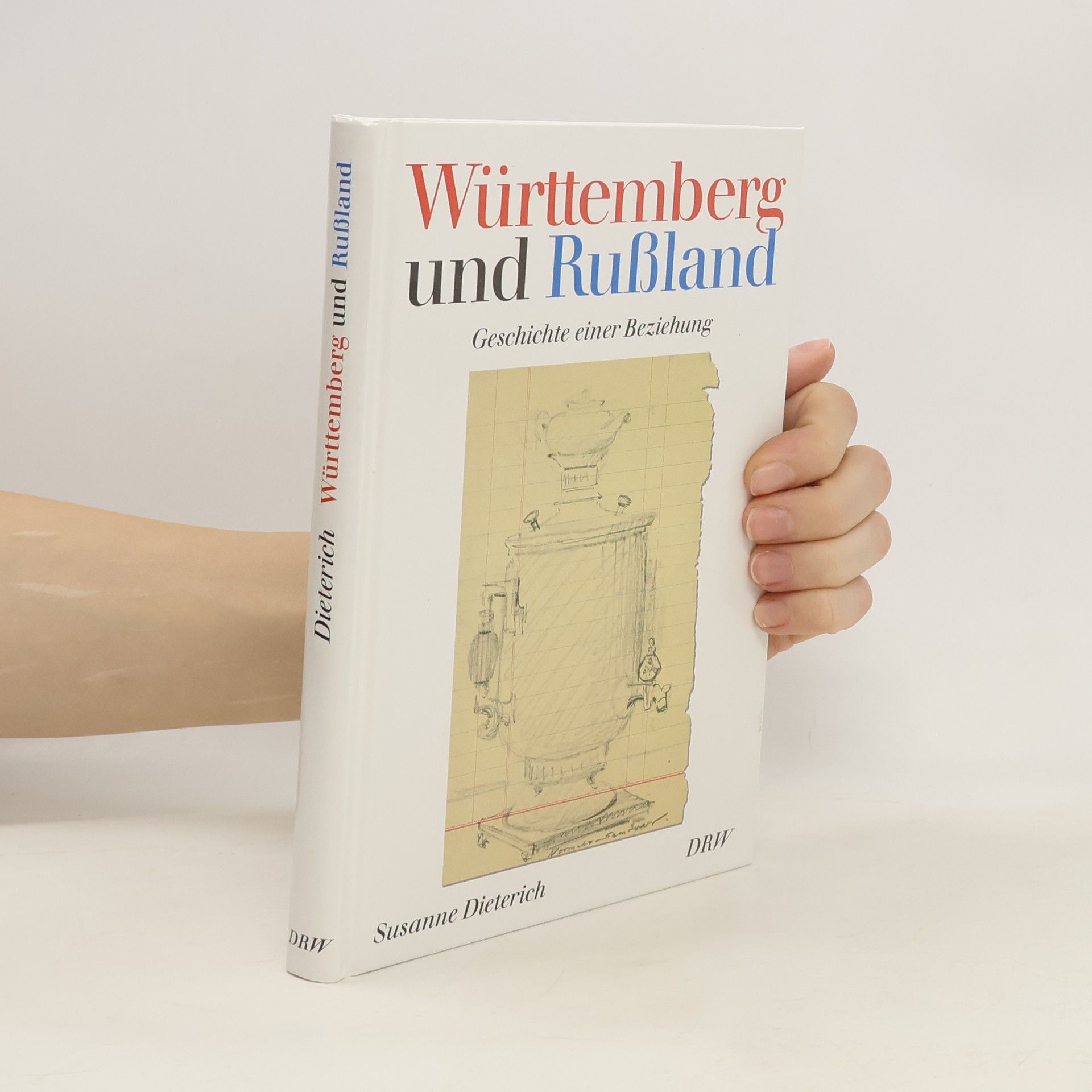 Susanne Dieterich Württemberg und Russland