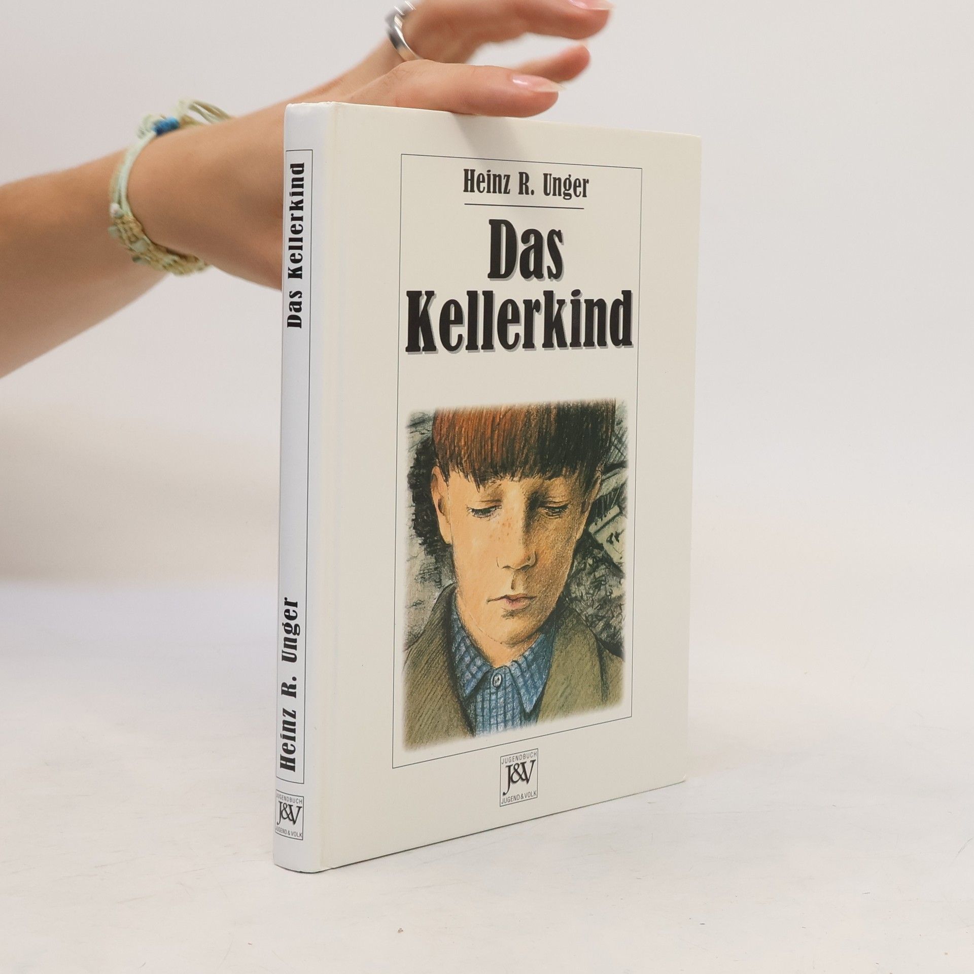 Heinz Rudolf Unger Das Kellerkind