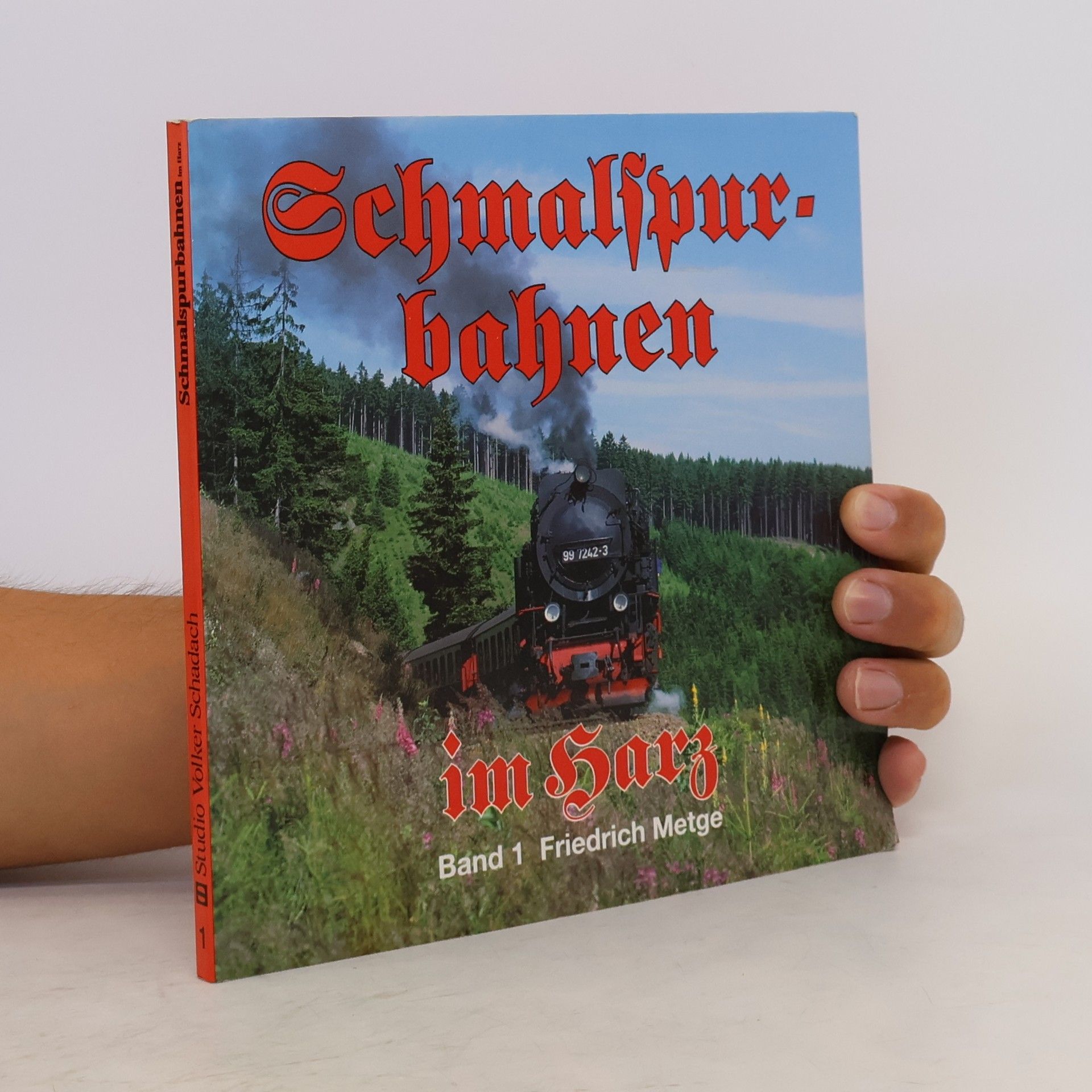 Volker Schadach Schmalspurbahnen im Harz. Band 1.