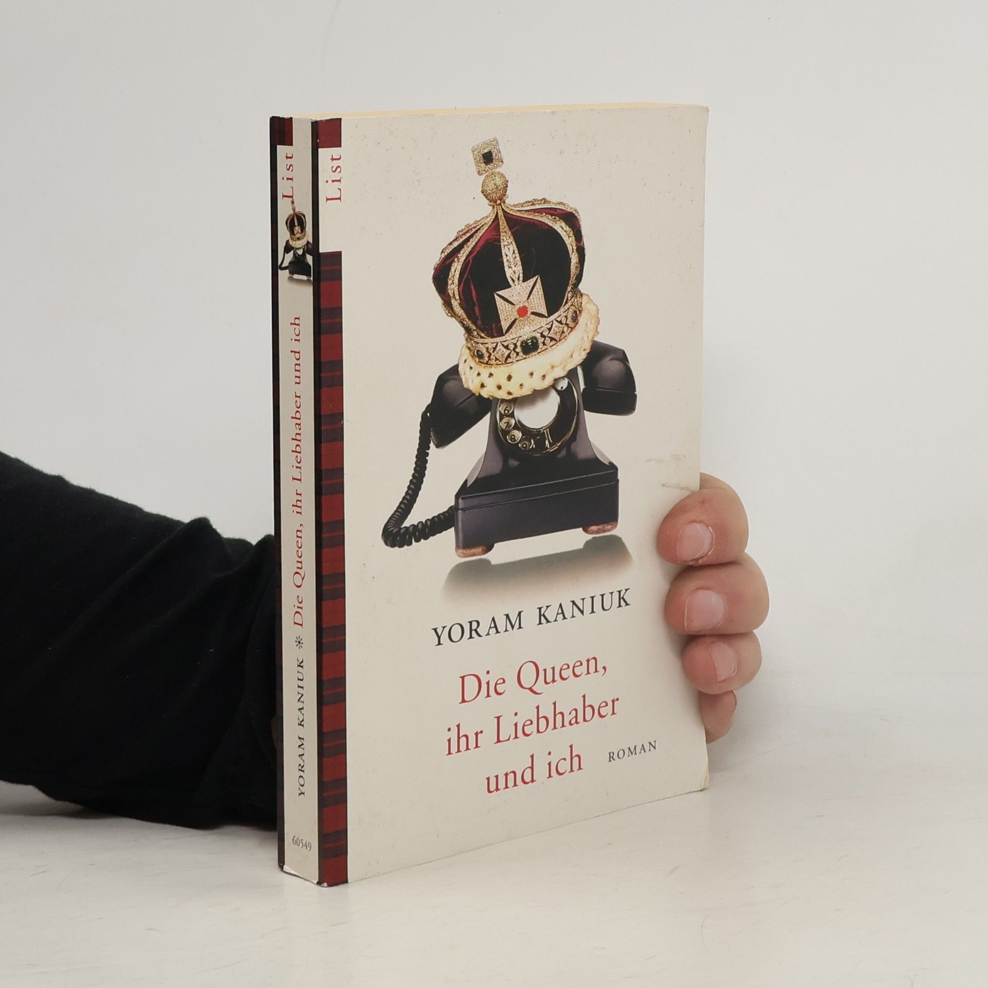 Yoram Kaniuk Die Queen, ihr Liebhaber und ich. Roman