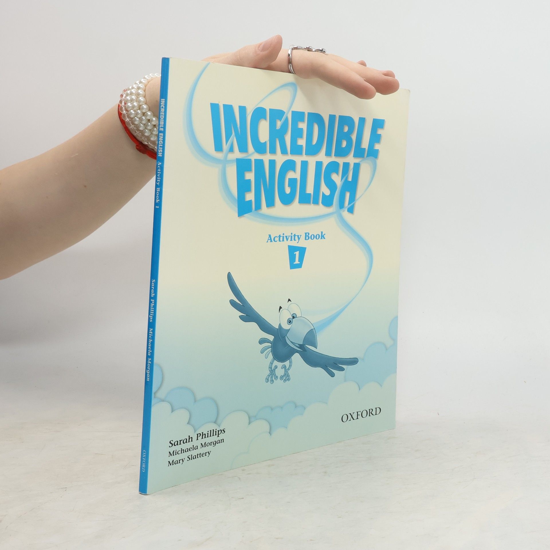 Sarah Phillips Incredible English 1: Activity Book, Class book