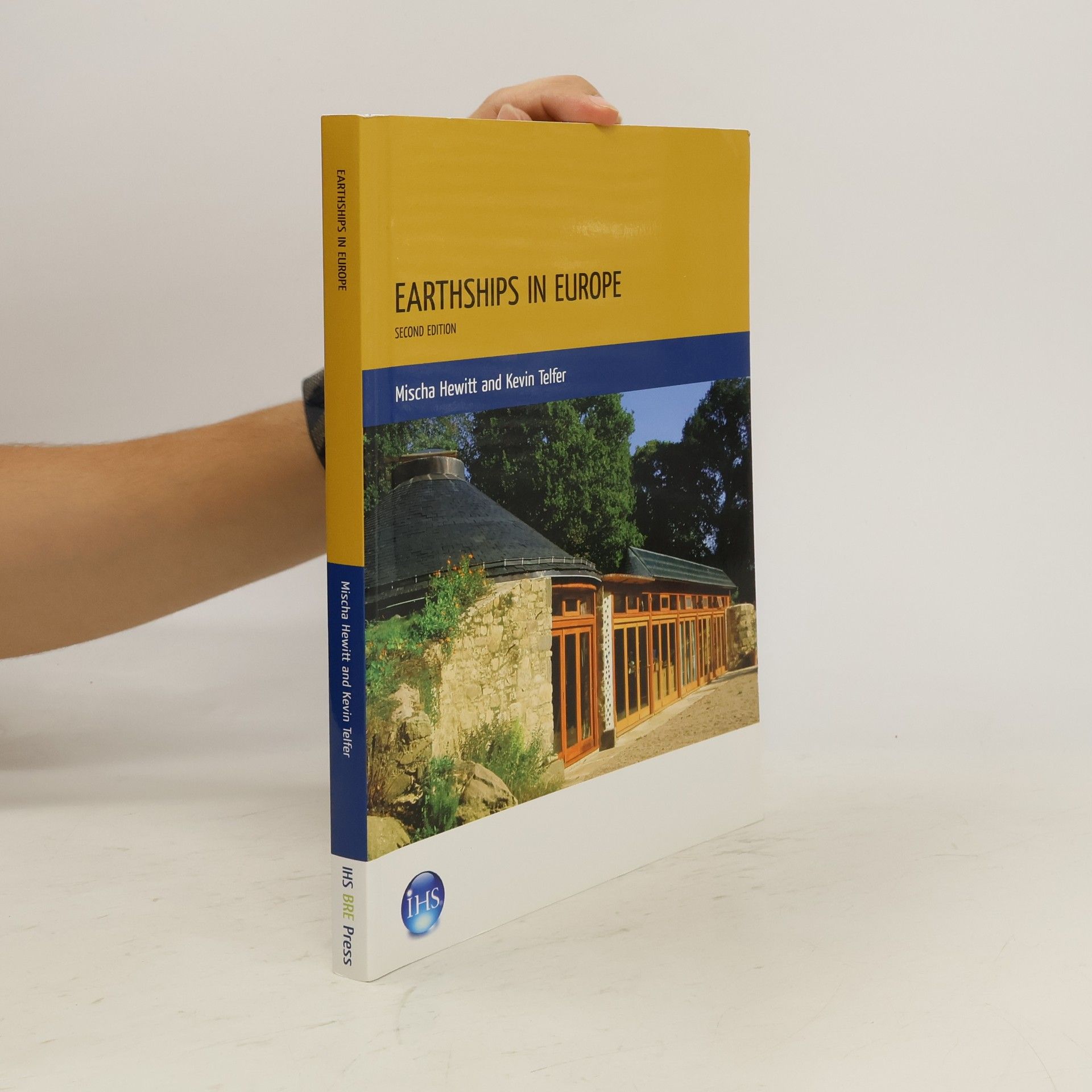 Mischa Hewitt Earthships in Europe