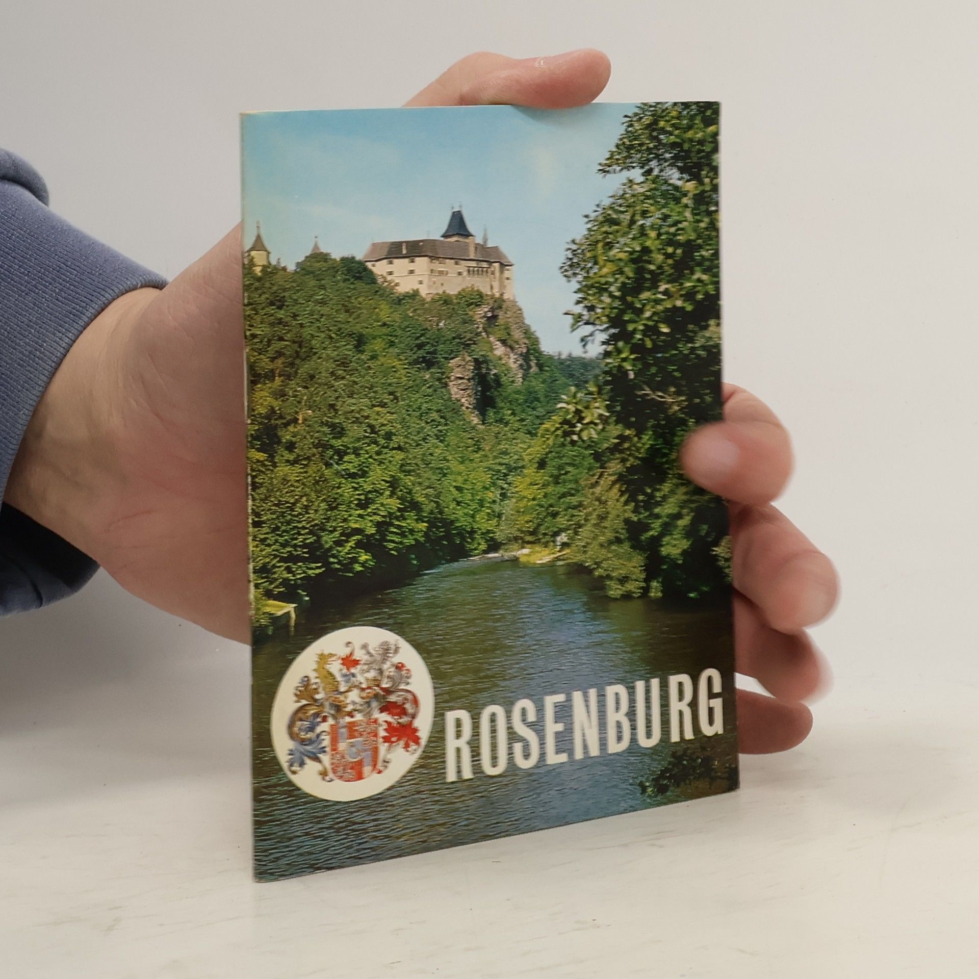 Schloß Rosenburg. Geschichte und Beschreibung