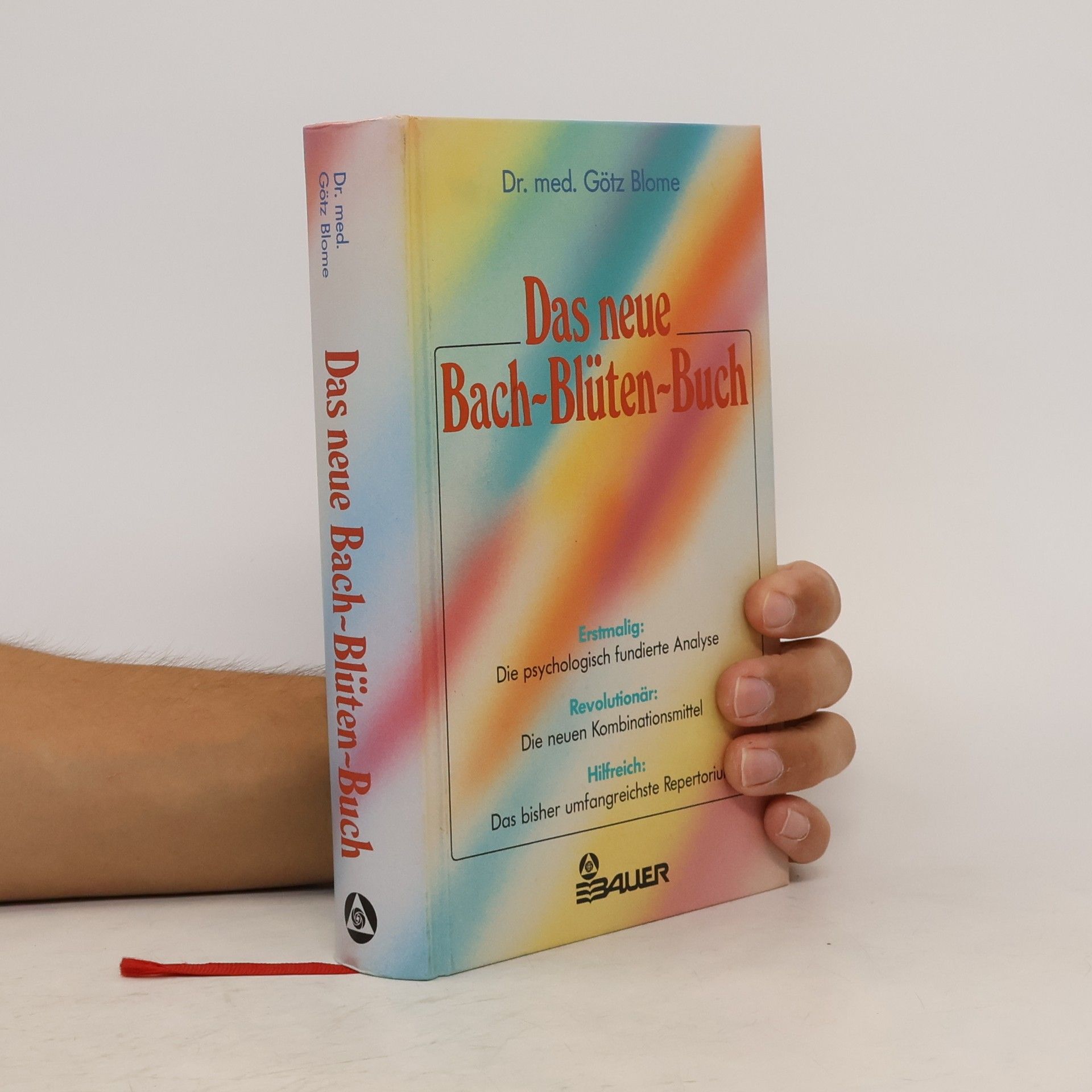 Götz Blome Das neue Bach-Blüten-Buch