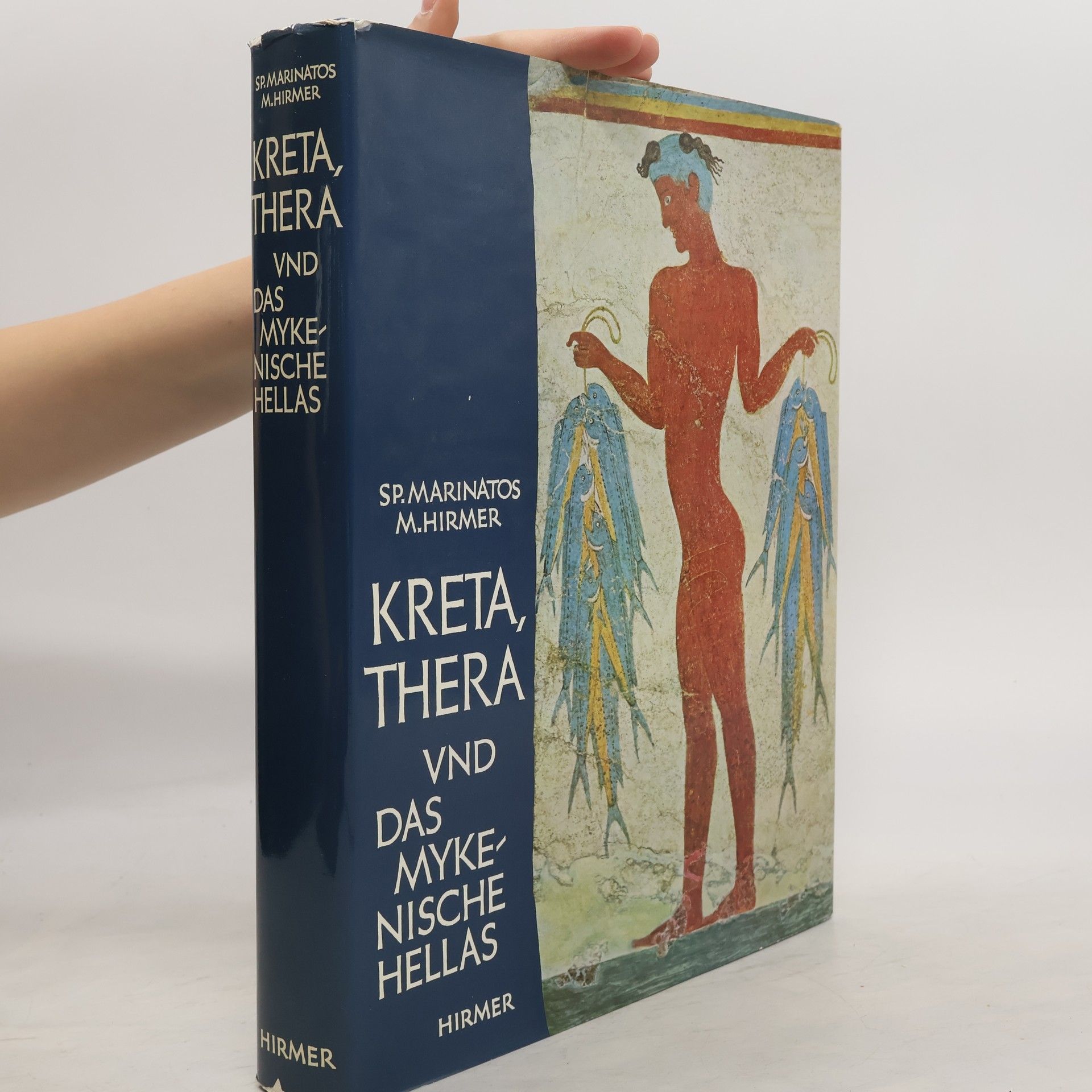 Spyridōn N. Marinatos Kreta, Thera und das mykenische Hellas