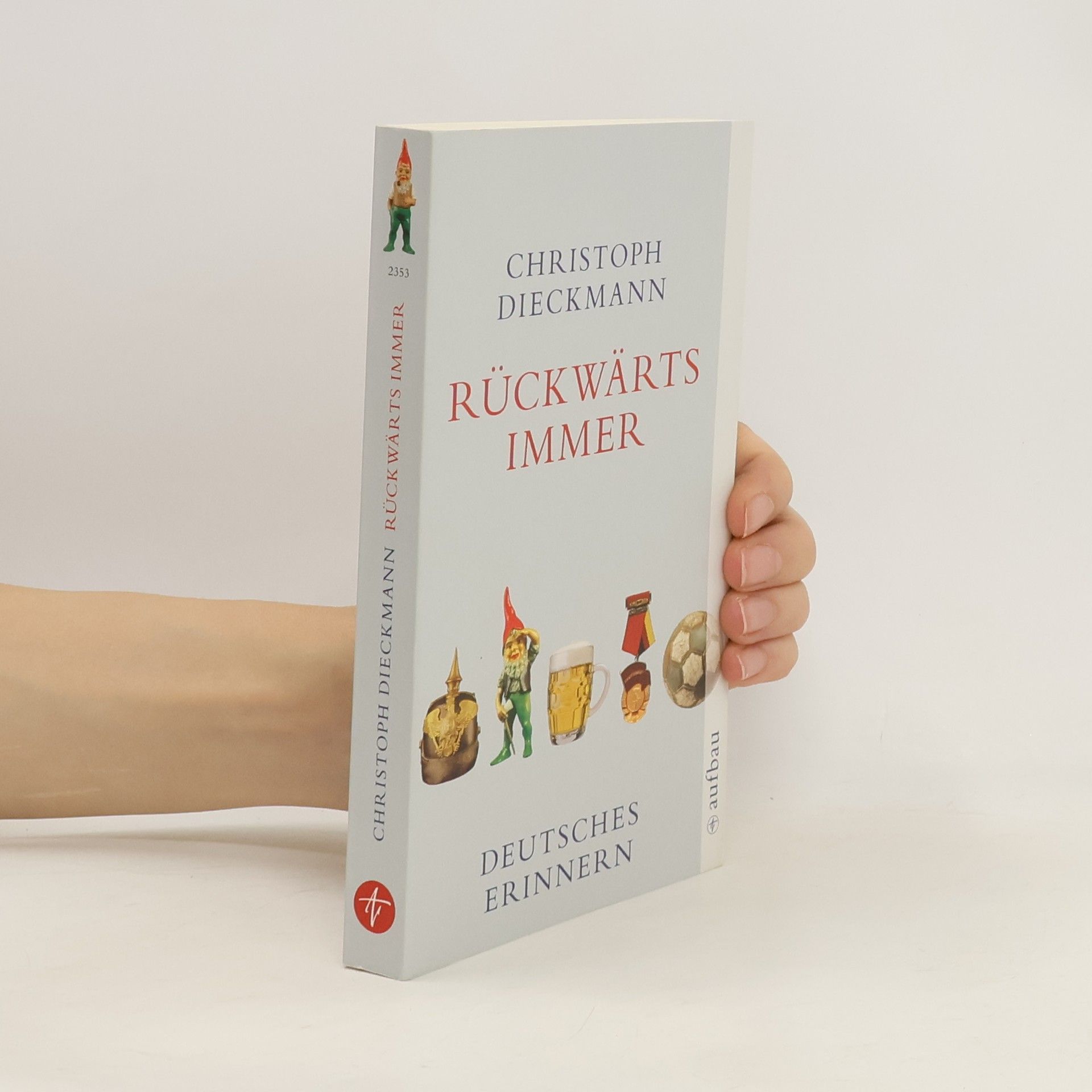 Christoph Dieckmann Rückwärts immer