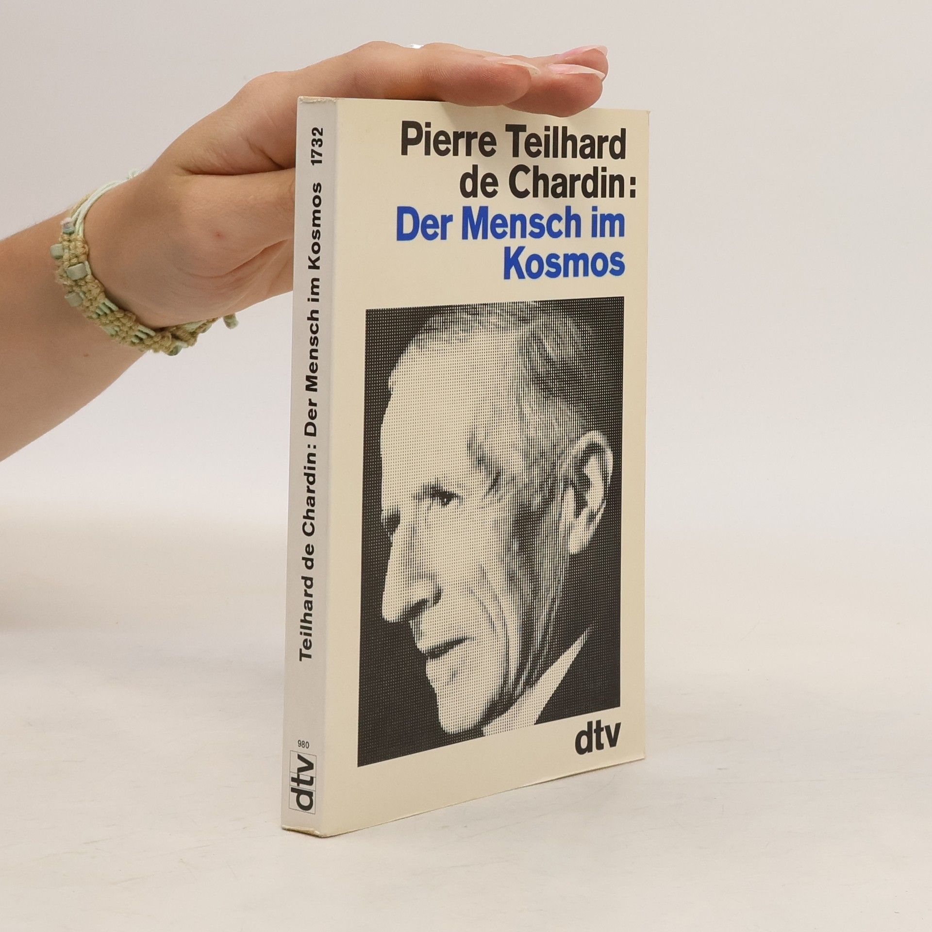 Pierre Teilhard de Chardin Der Mensch im Kosmos