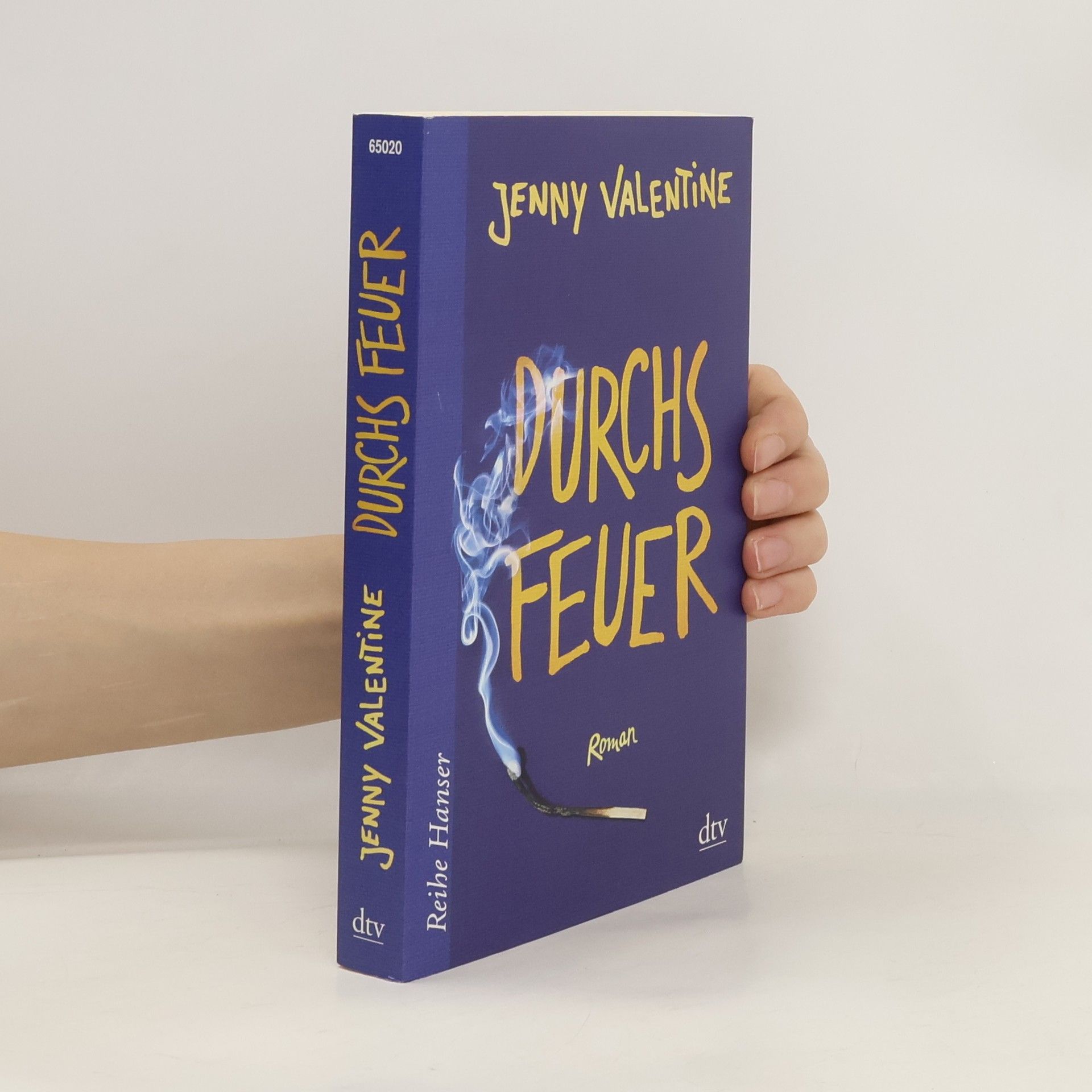 Jenny Valentine Durchs Feuer