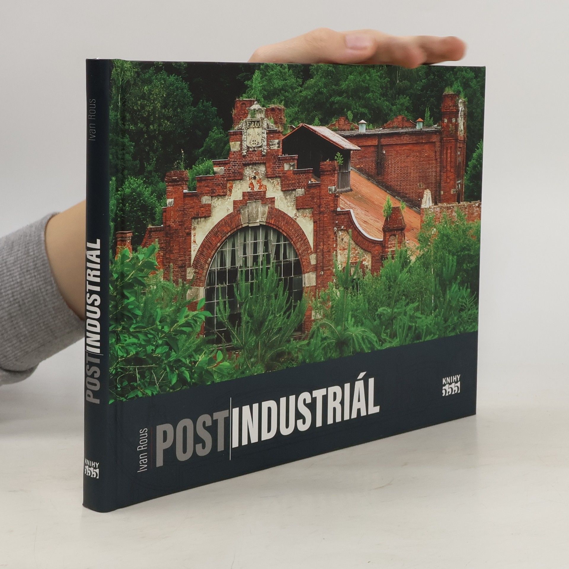 Ivan Rous Postindustriál