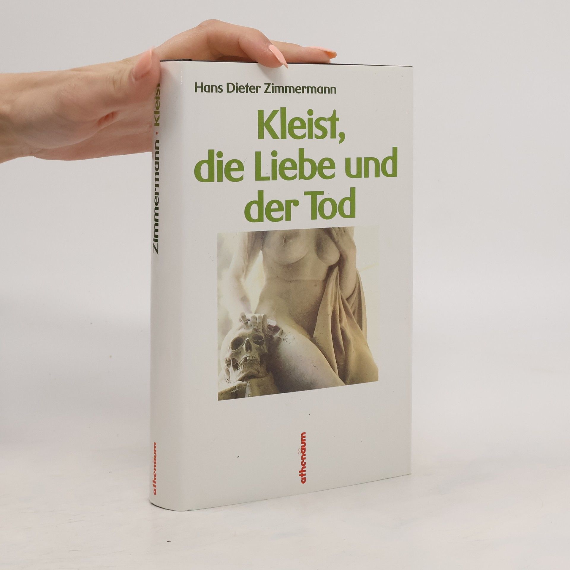 Hans Dieter Zimmermann Kleist, die Liebe und der Tod