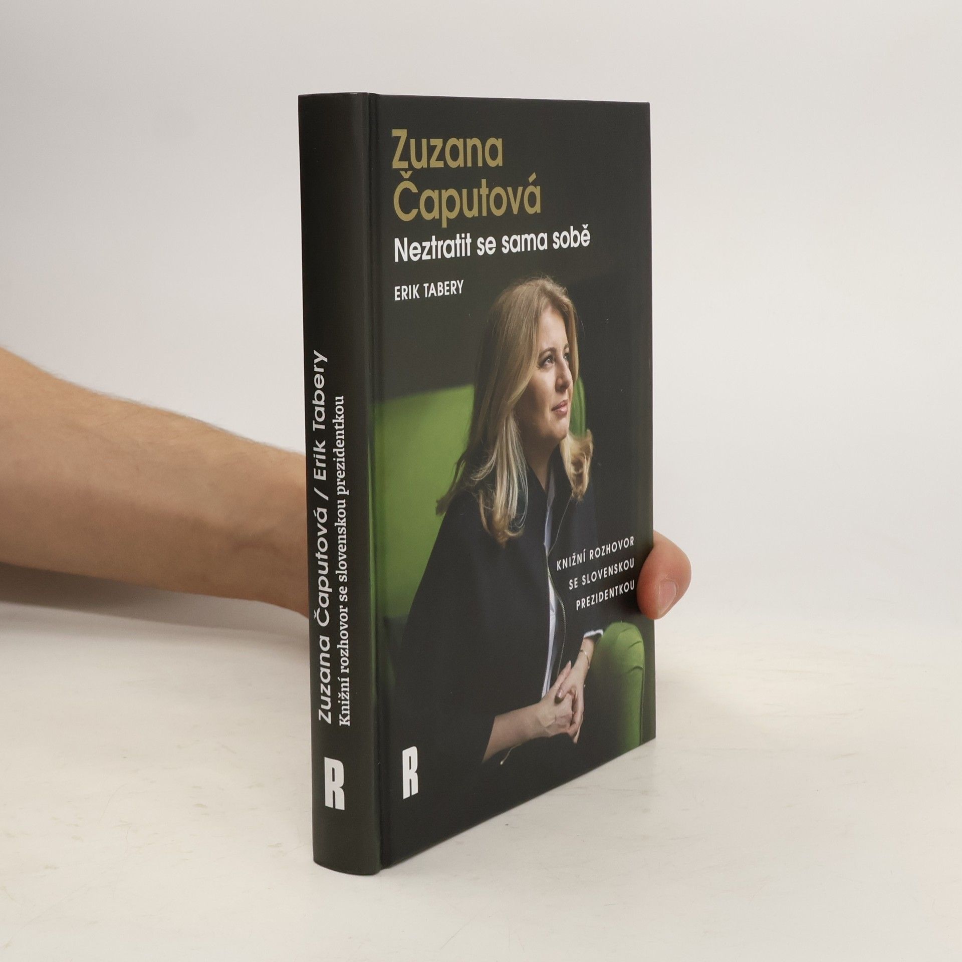 Erik Tabery Zuzana Čaputová. Neztratit se sama sobě