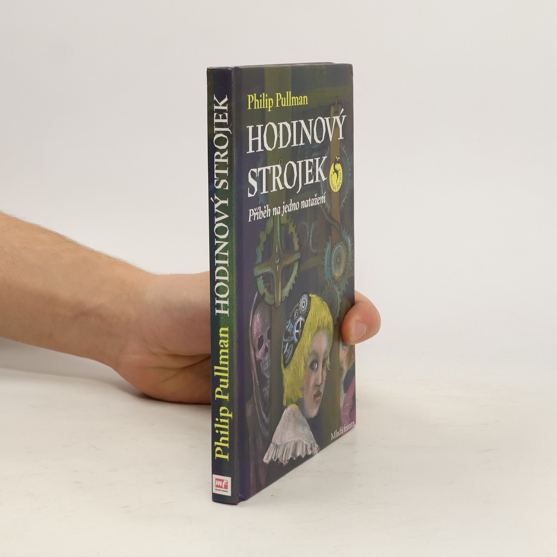 Philip Pullman Hodinový strojek, aneb, Příběh na jedno natažení