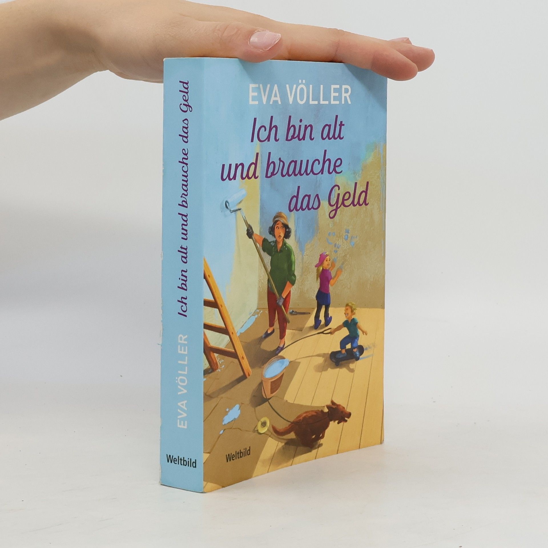 Eva Völler Ich bin alt und brauche das Geld