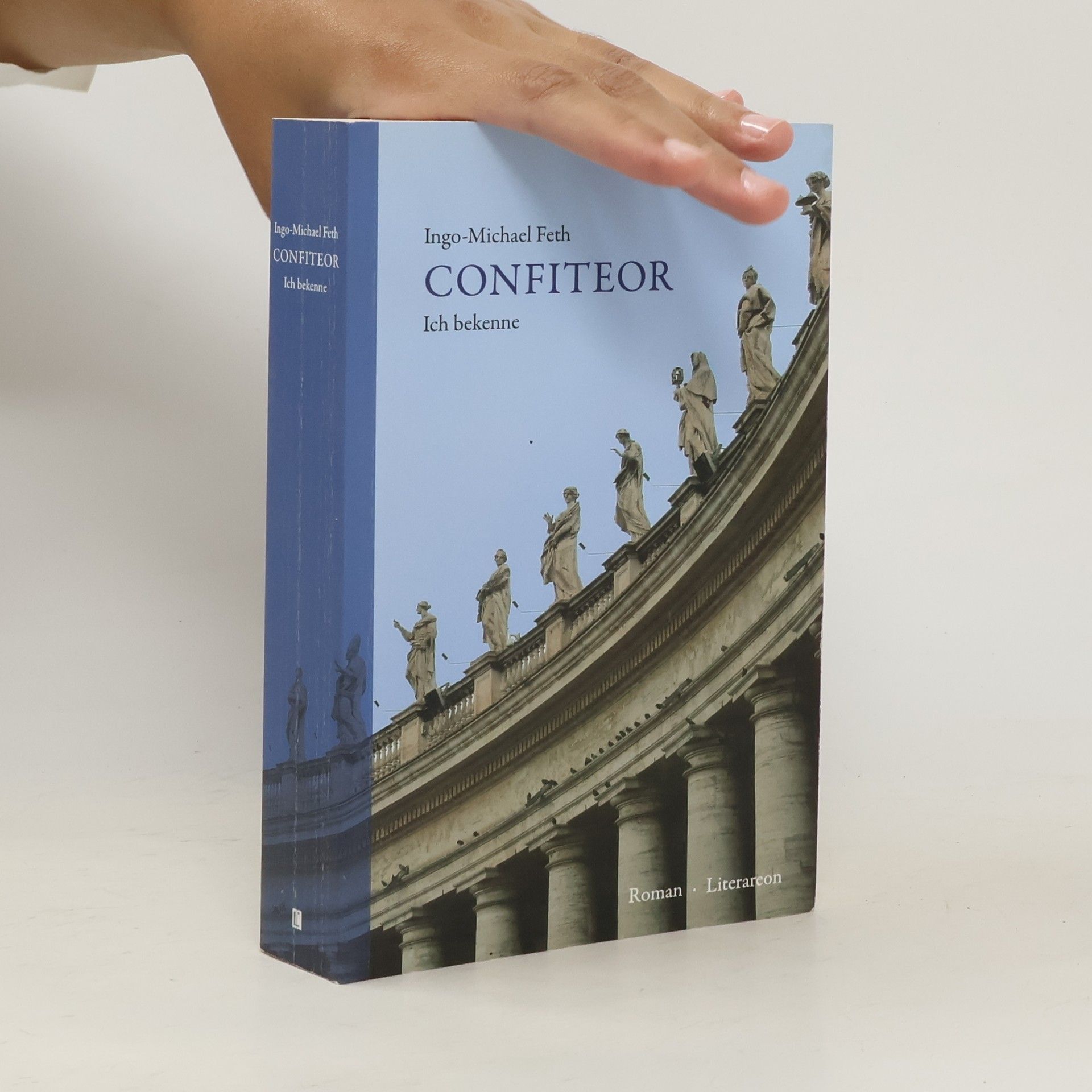 Ingo-Michael Feth Confiteor. Ich bekenne