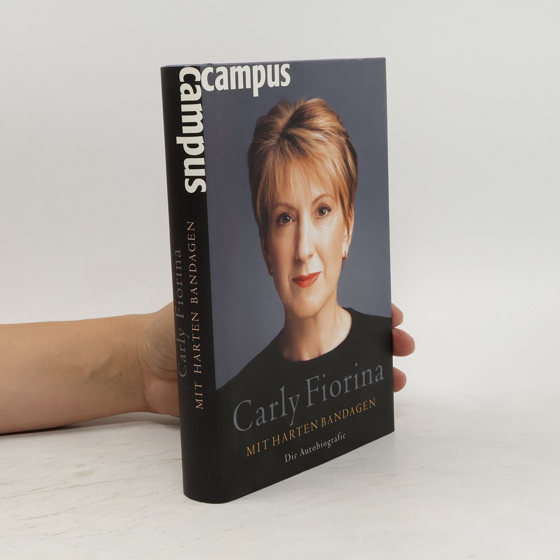 Carly Fiorina Mit harten Bandagen