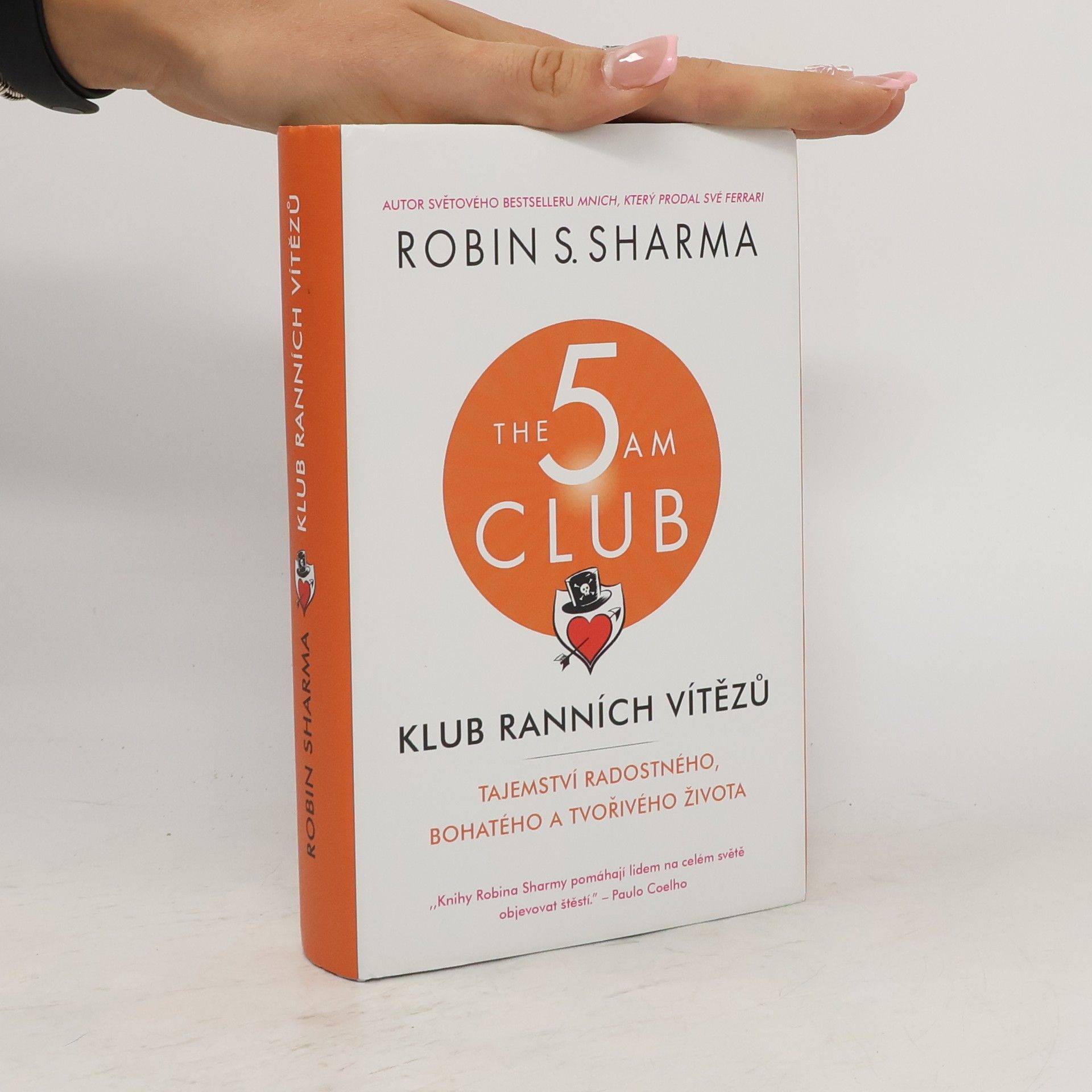 Robin Sharma Klub ranních vítězů. Tajemství radostného, bohatého a tvořivého života