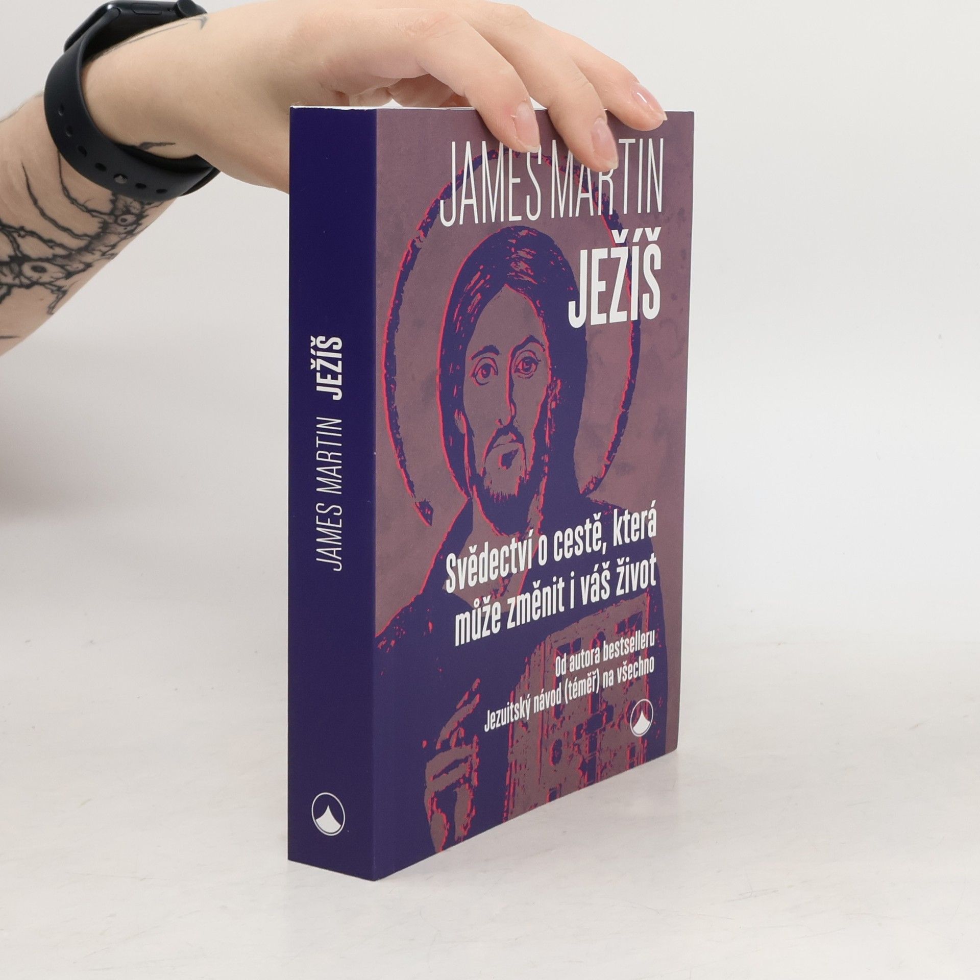 James Martin SJ Ježíš: Svědectví o cestě, která může změnit i váš život
