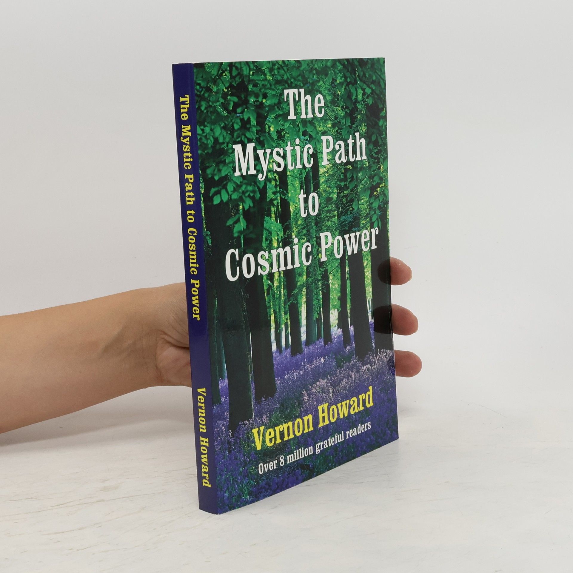 Vernon Linwood Howard The Mystic Path to Cosmic Power