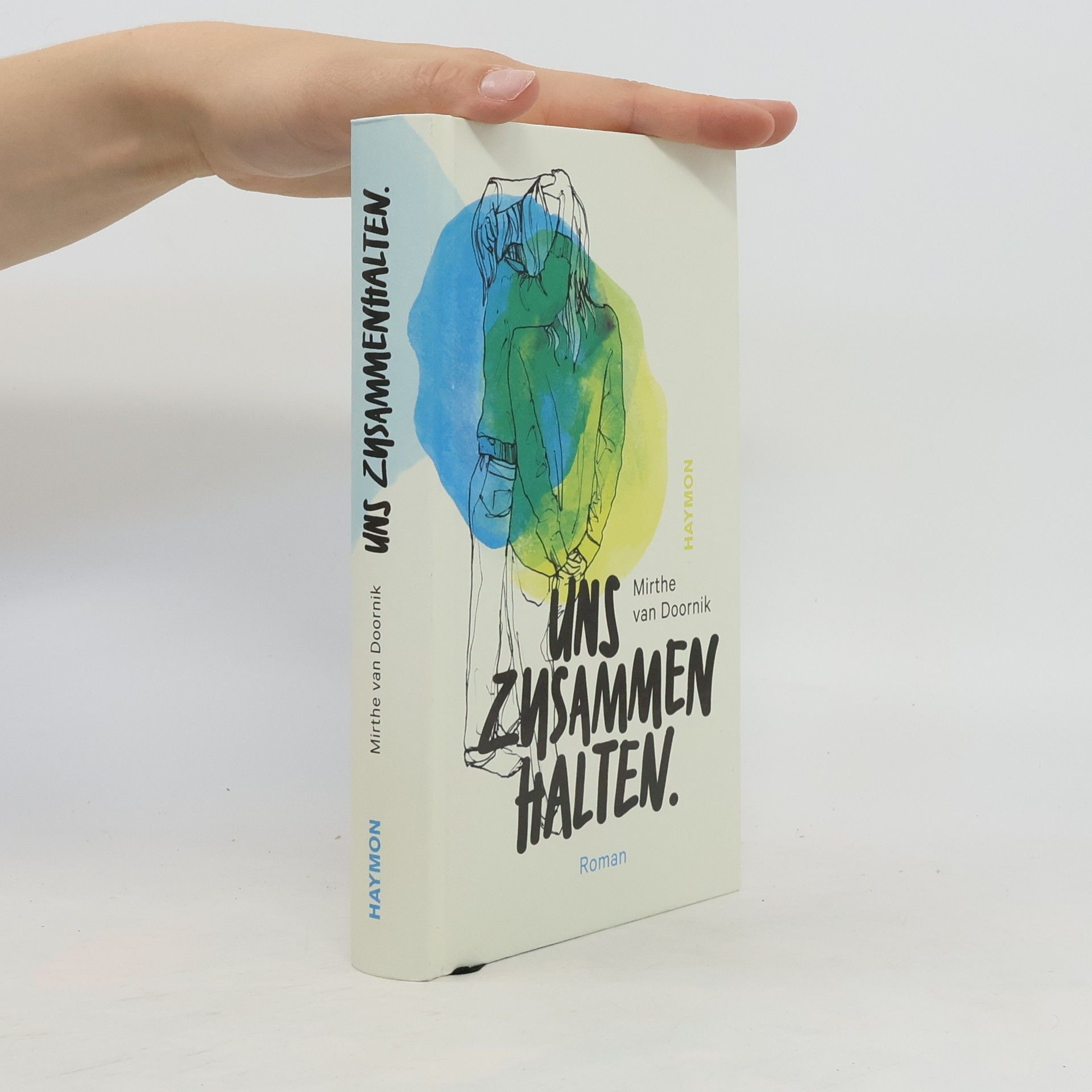 Mirthe van Doornik Uns zusammenhalten