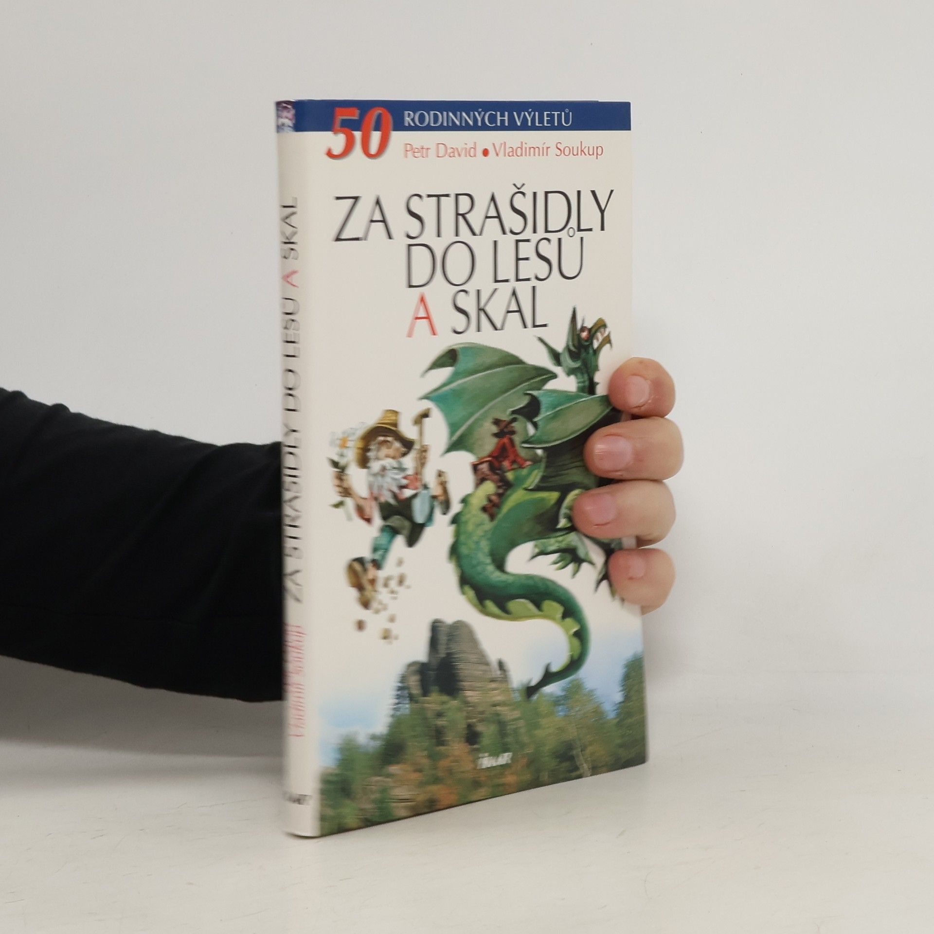 P. David Za strašidly do lesů a skal. 50 rodinných výletů