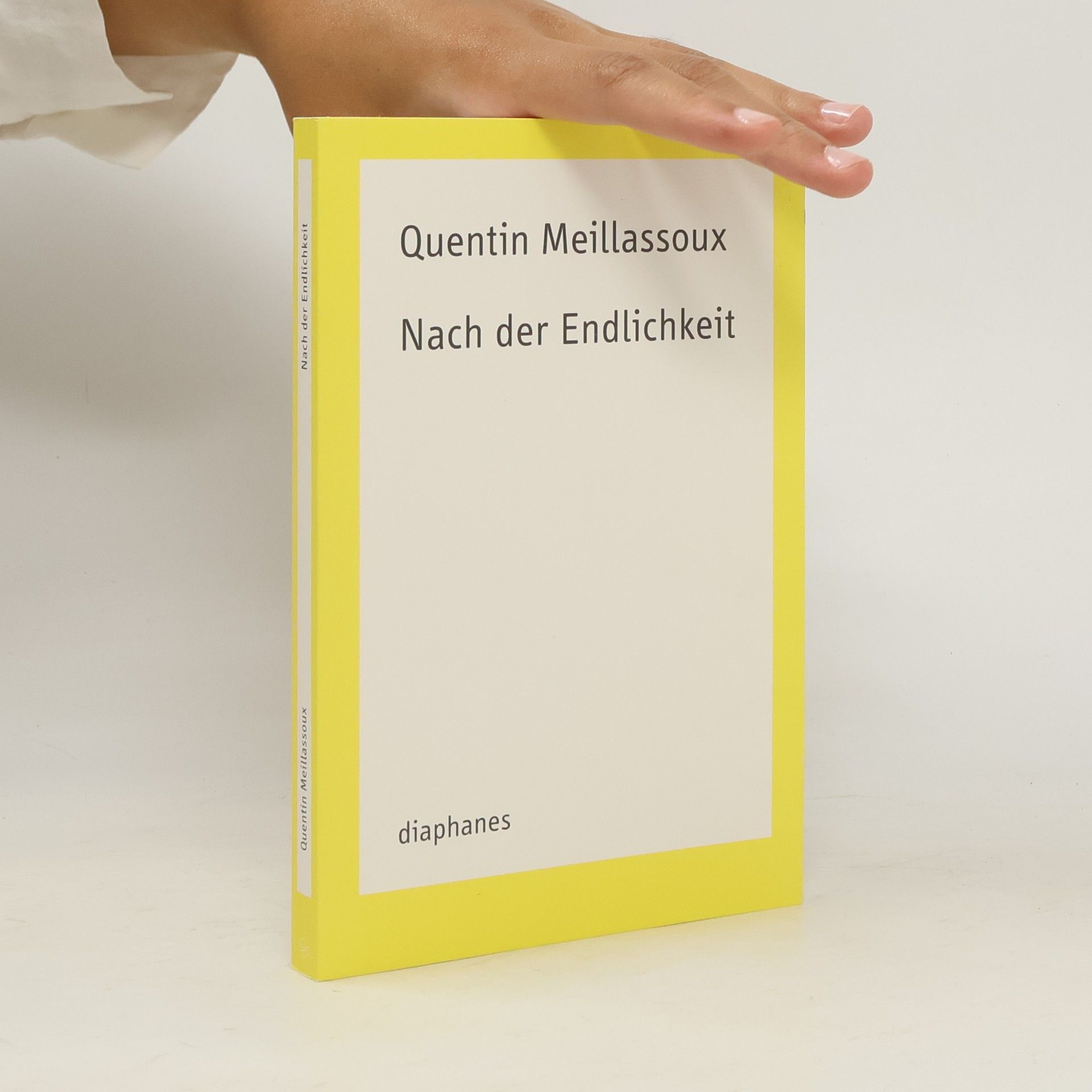 Quentin Meillassoux Nach der Endlichkeit